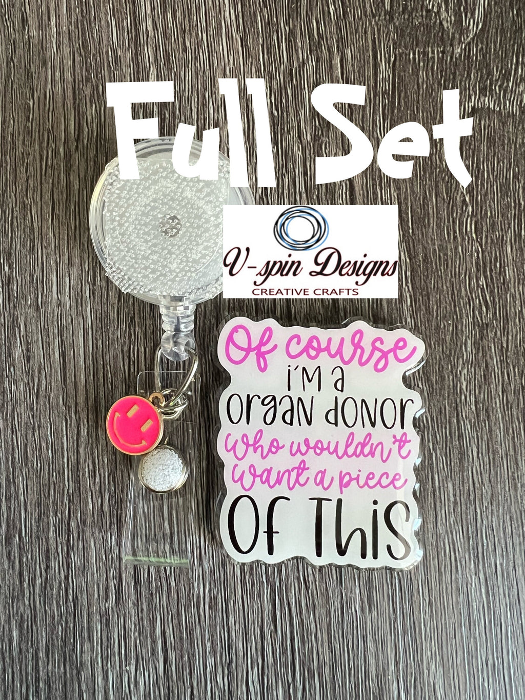 "Of Course I'm an Organ Donor" Badge Reel | Funny Retractable Acrylic ID Holder