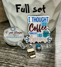"I Thought I Liked Coffee" Badge Reel | Funny Retractable Acrylic ID Holder