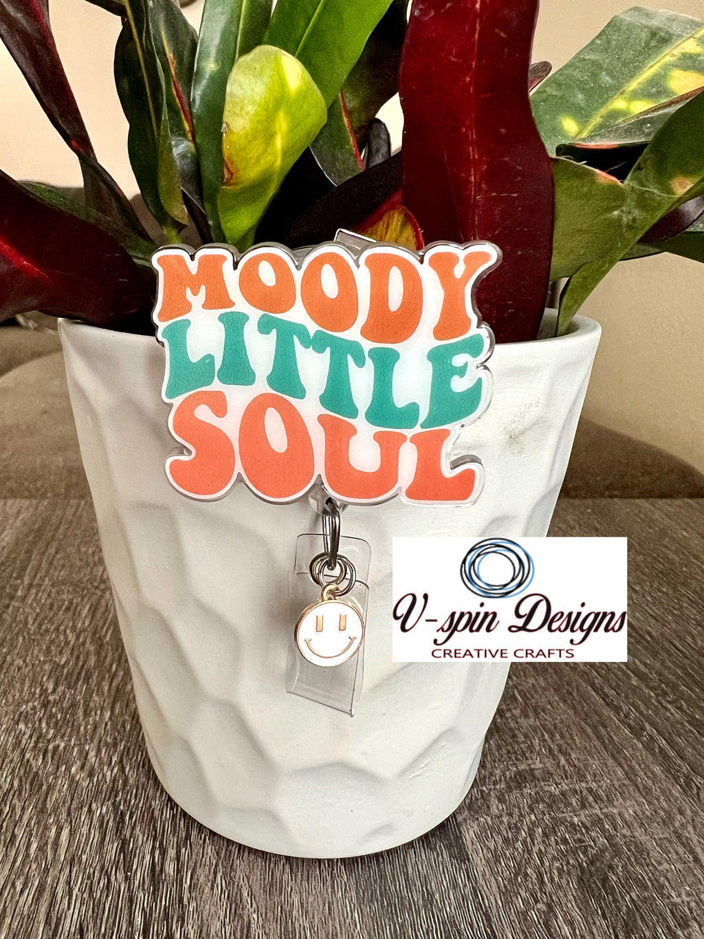 Moody Little Soul, badge reel/ID Holder/nurses/teachers/funny badge reels