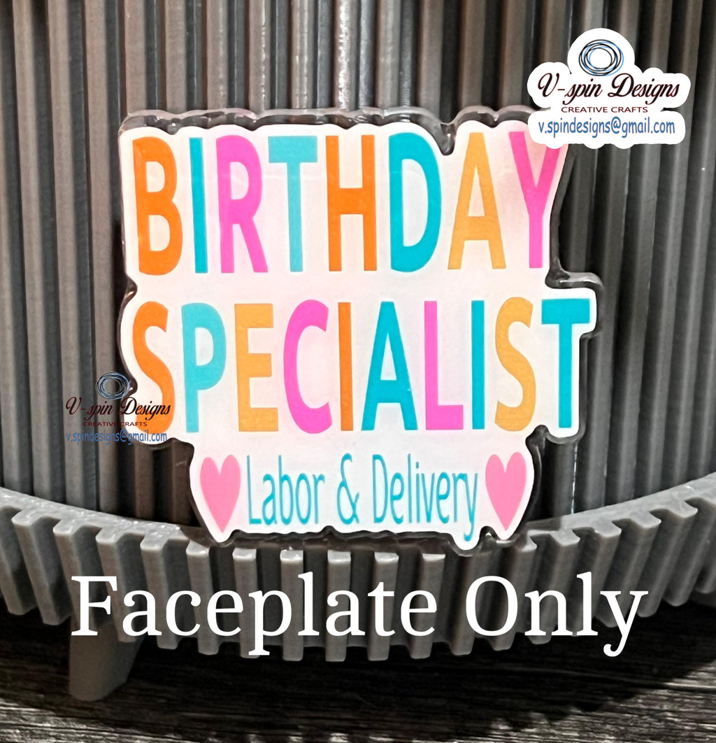 "Birthday Specialist" Labor & Delivery Badge Reel | Retractable Acrylic ID Holder