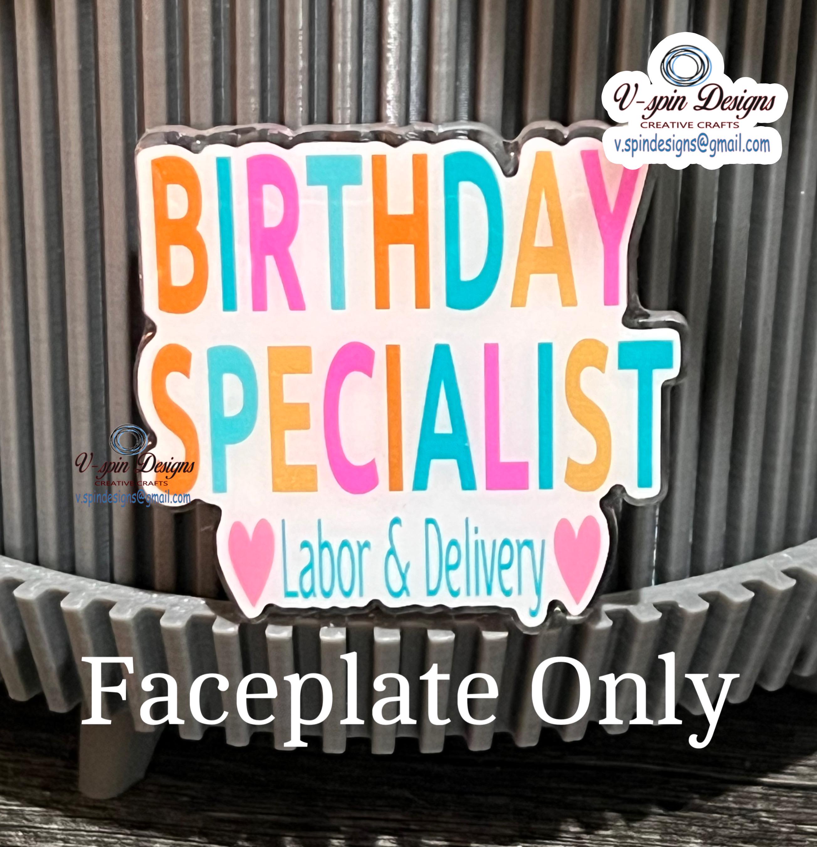 "Birthday Specialist" Labor & Delivery Badge Reel | Retractable Acrylic ID Holder