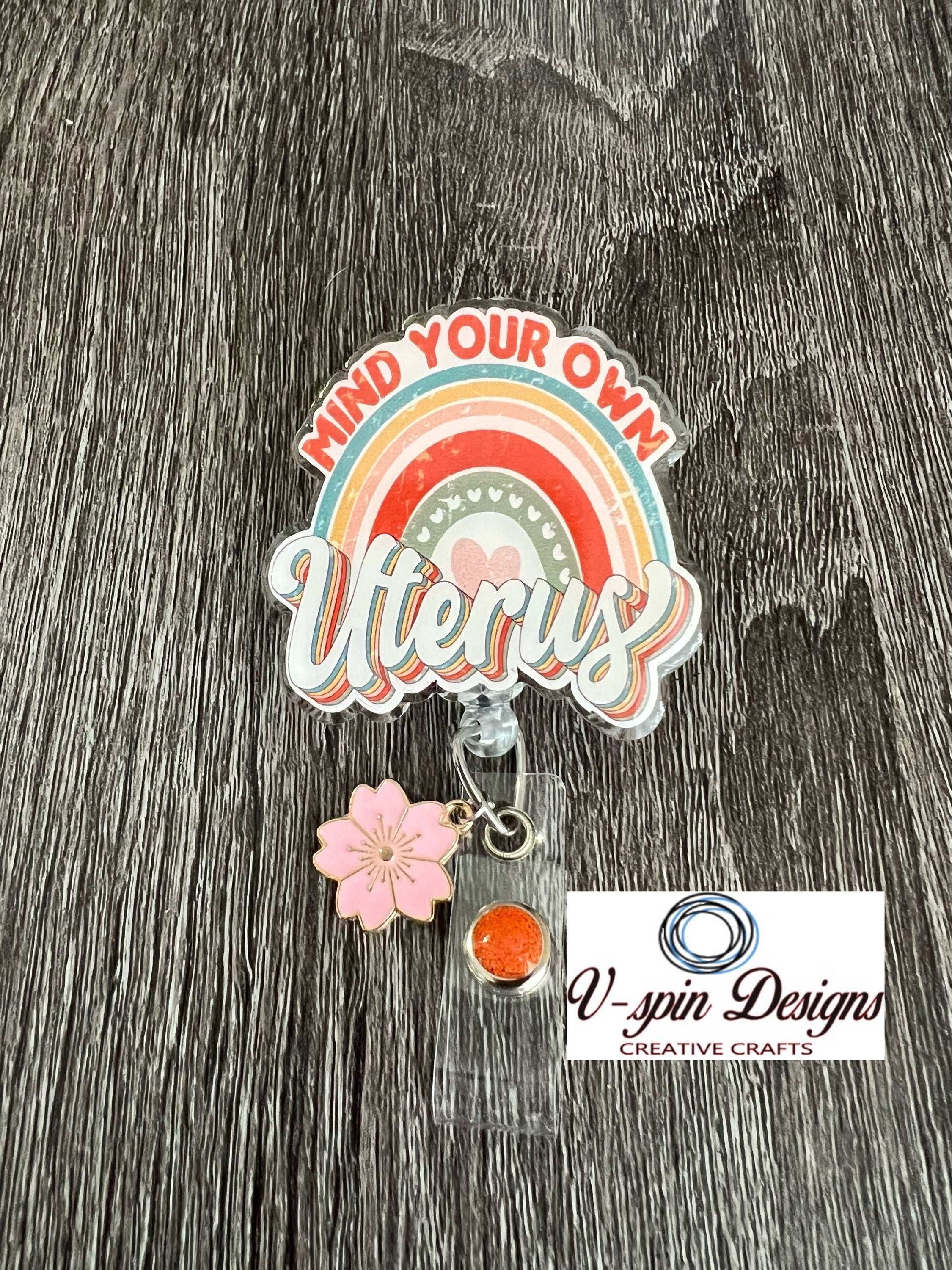 Funny Uterus badge reel/ID Holder/nurses/teachers/uterus/gynocology/gyno
