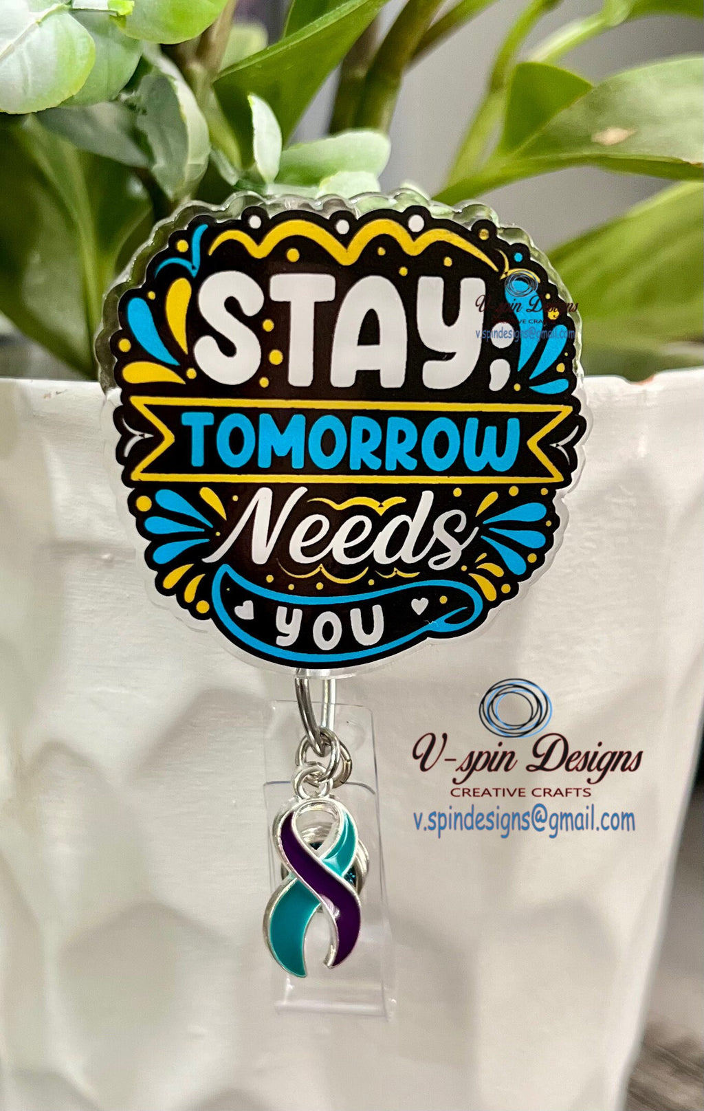 "Stay — Tomorrow Needs You" Suicide Prevention Badge Reel | Awareness ID Holder