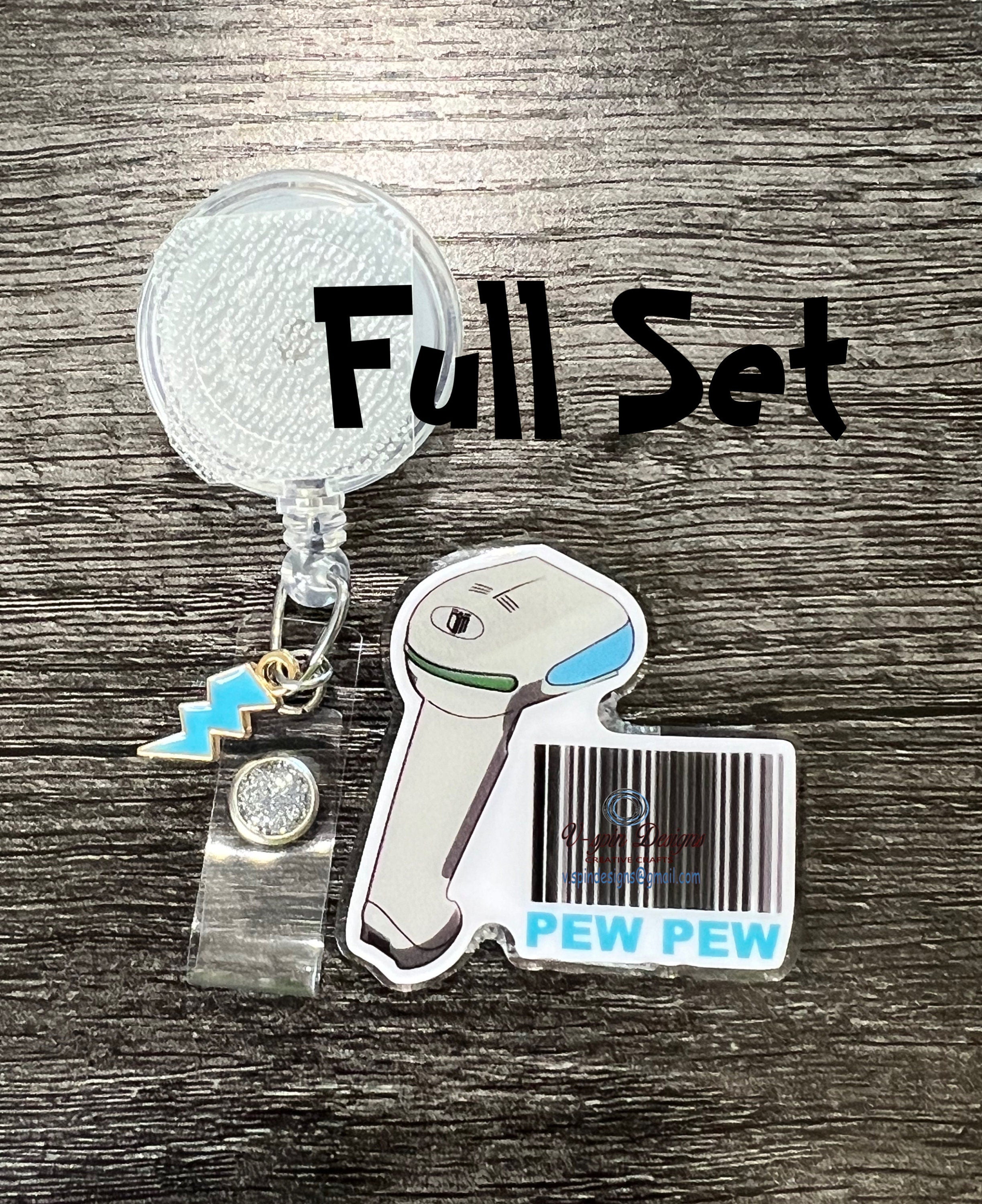 1.8” Acrylic Funny, PEW PEW Badge reel/ID Holder card holder/nurse/fun/silly/scanners