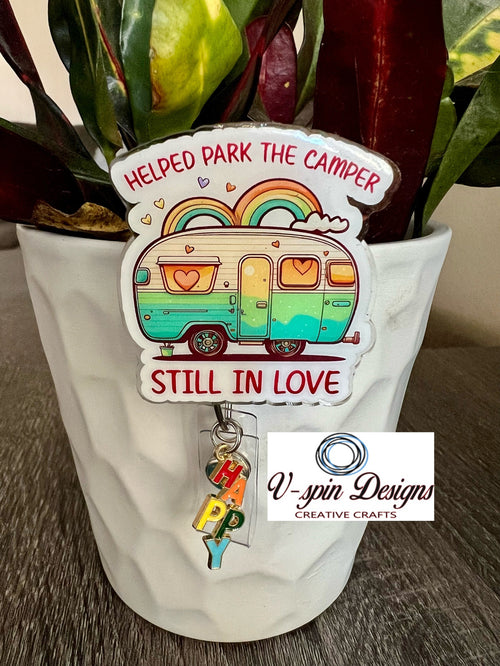 "Helped Park The Camper" Funny Camping Badge Reel | RV Humor ID Holder