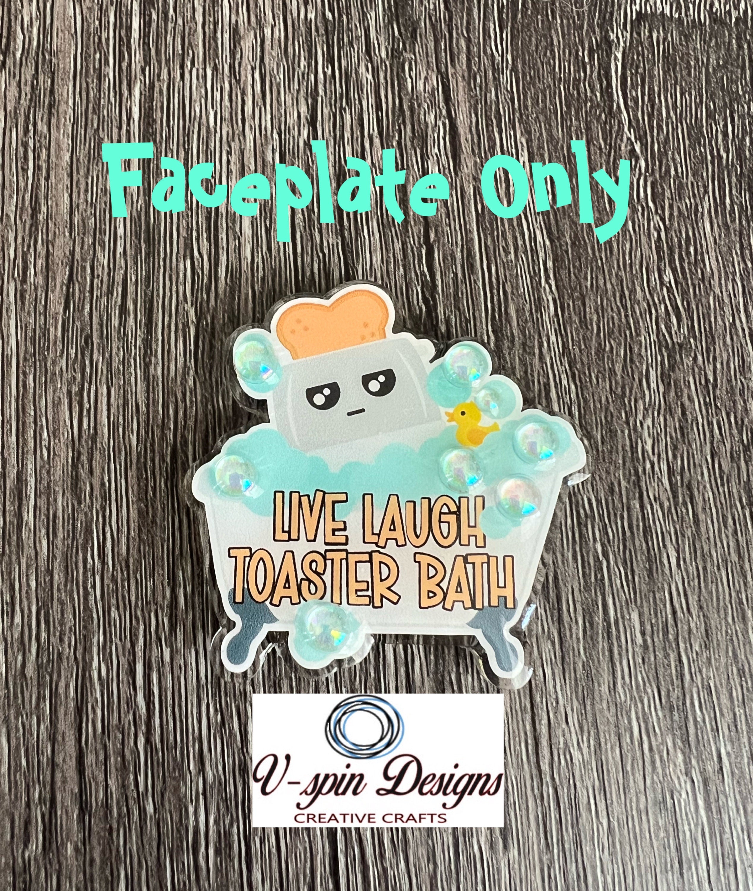 Live Laugh Toaster Bath Badge Reel: Funny Retractable Acrylic ID Holder