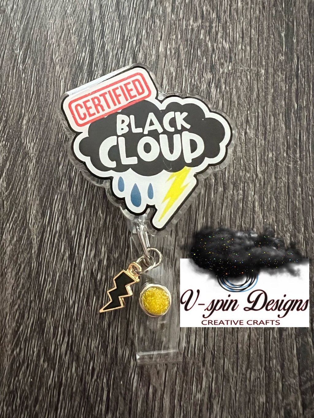 Funny “Certified Black Cloud” badge reel/ID Holder/nurses/teachers/funny badge reels