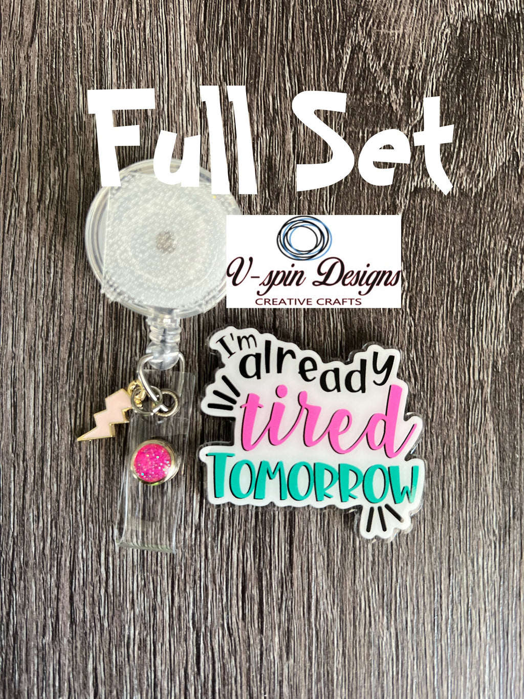 I’m already tired tomorrow Badge reel/ID Holder card holder/nurse/tired/funny badge reels