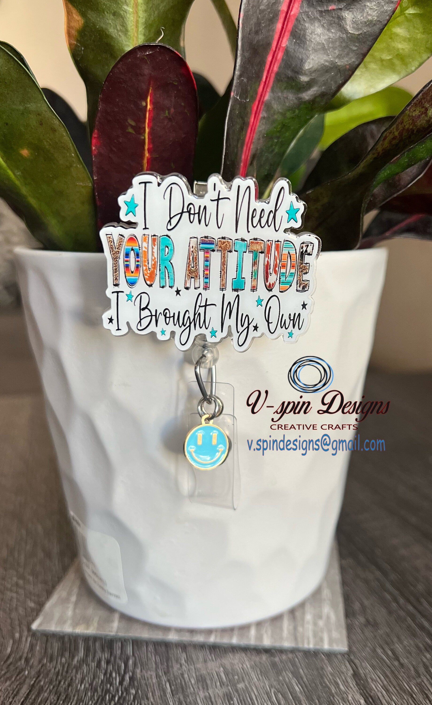 Funny “I don’t need your Attitude” Badge reel/ID Holder card holder/nurse/teachers/fun/silly