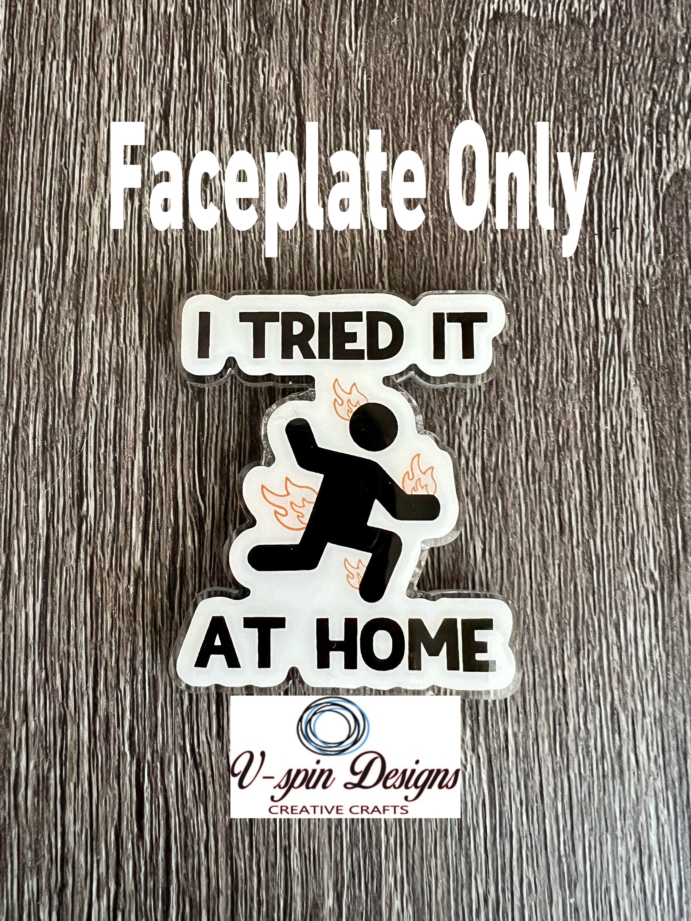 Funny “I tried it at home” Badge reel/ID Holder card holder/nurse/teachers