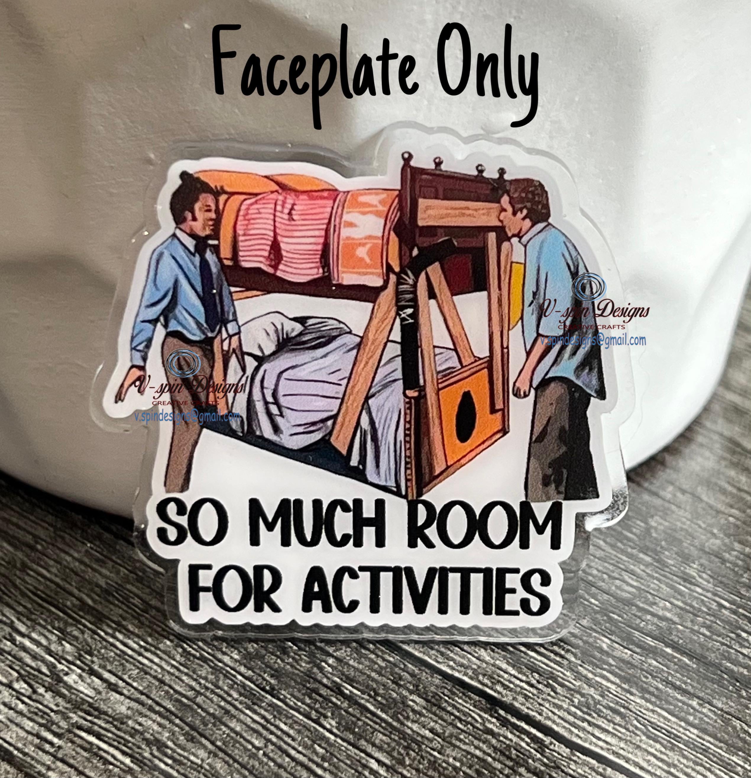 "So Much Room For Activities" Funny Badge Reel | Retractable Acrylic ID Holder