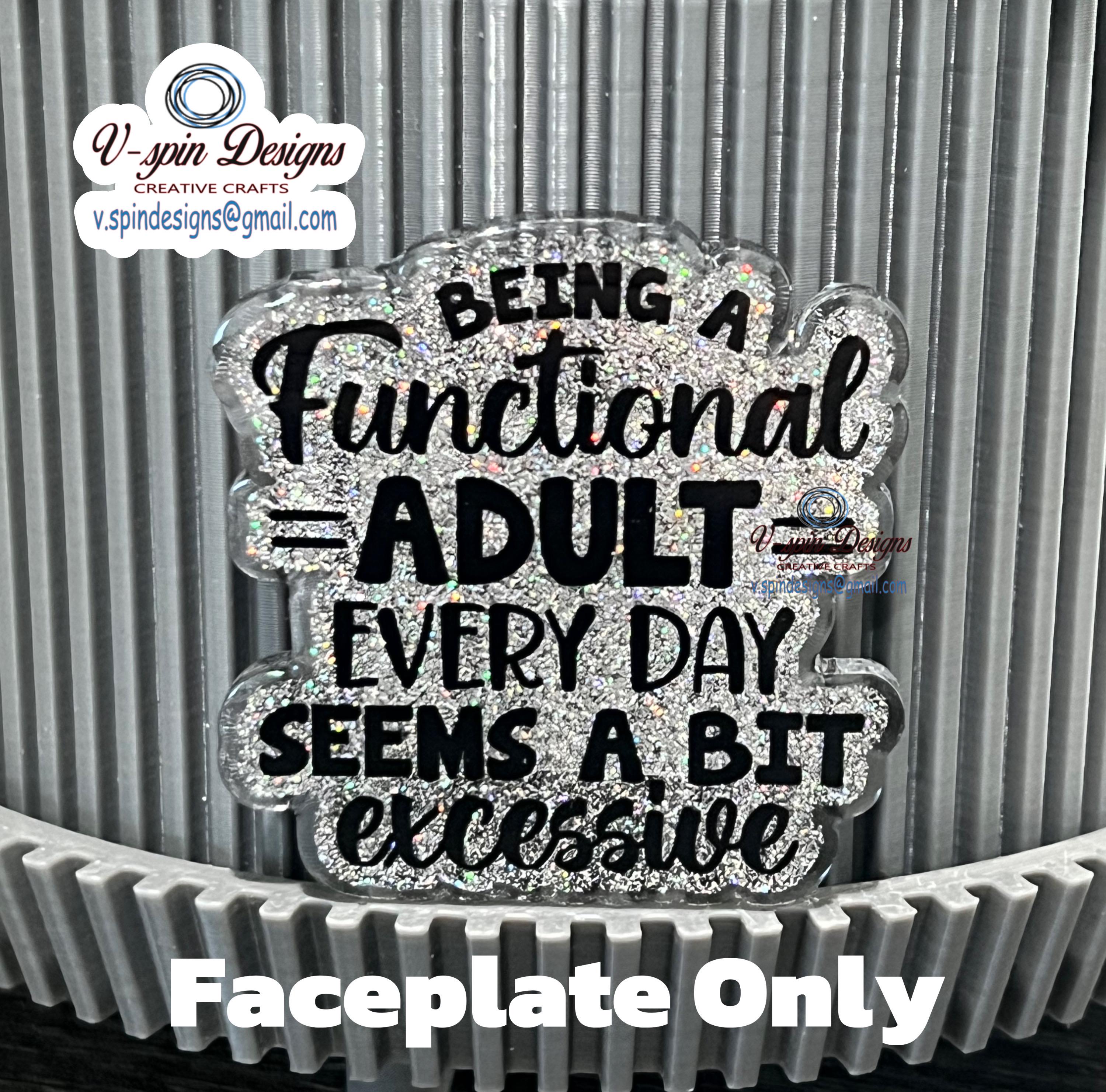 "Being a Functional Adult Everyday Seems Excessive" Badge Reel | Funny Glitter ID Holder
