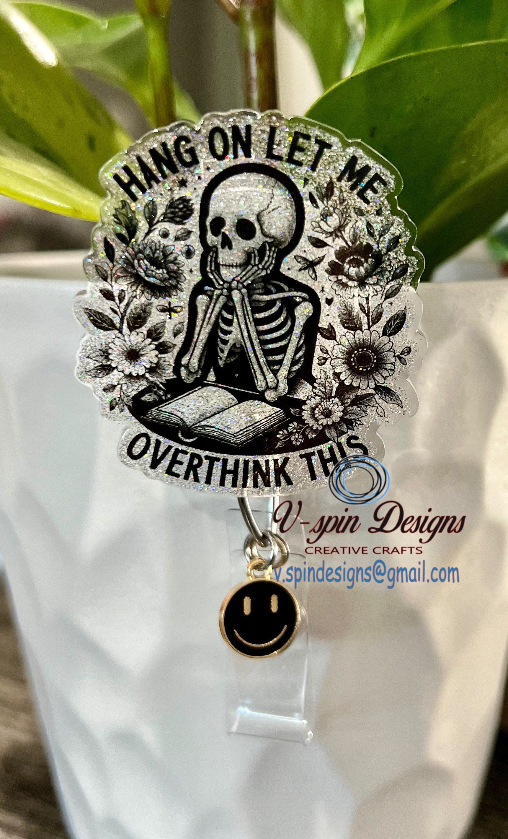 "Hang on Let Me Overthink This" Skeleton Badge Reel | Funny Glitter ID Holder