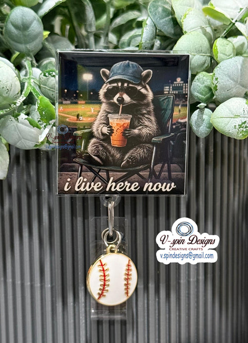 "I Live Here Now" Raccoon Baseball Fan Badge Reel | Funny Retractable ID Holder