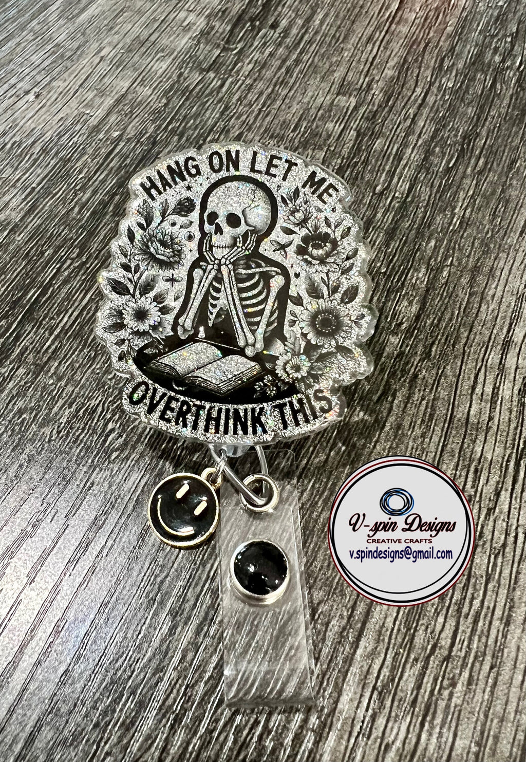 "Hang on Let Me Overthink This" Skeleton Badge Reel | Funny Glitter ID Holder