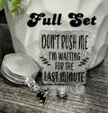 "Don't Rush Me, I'm Waiting for the Last Minute" Badge Reel | Funny Glitter ID Holder