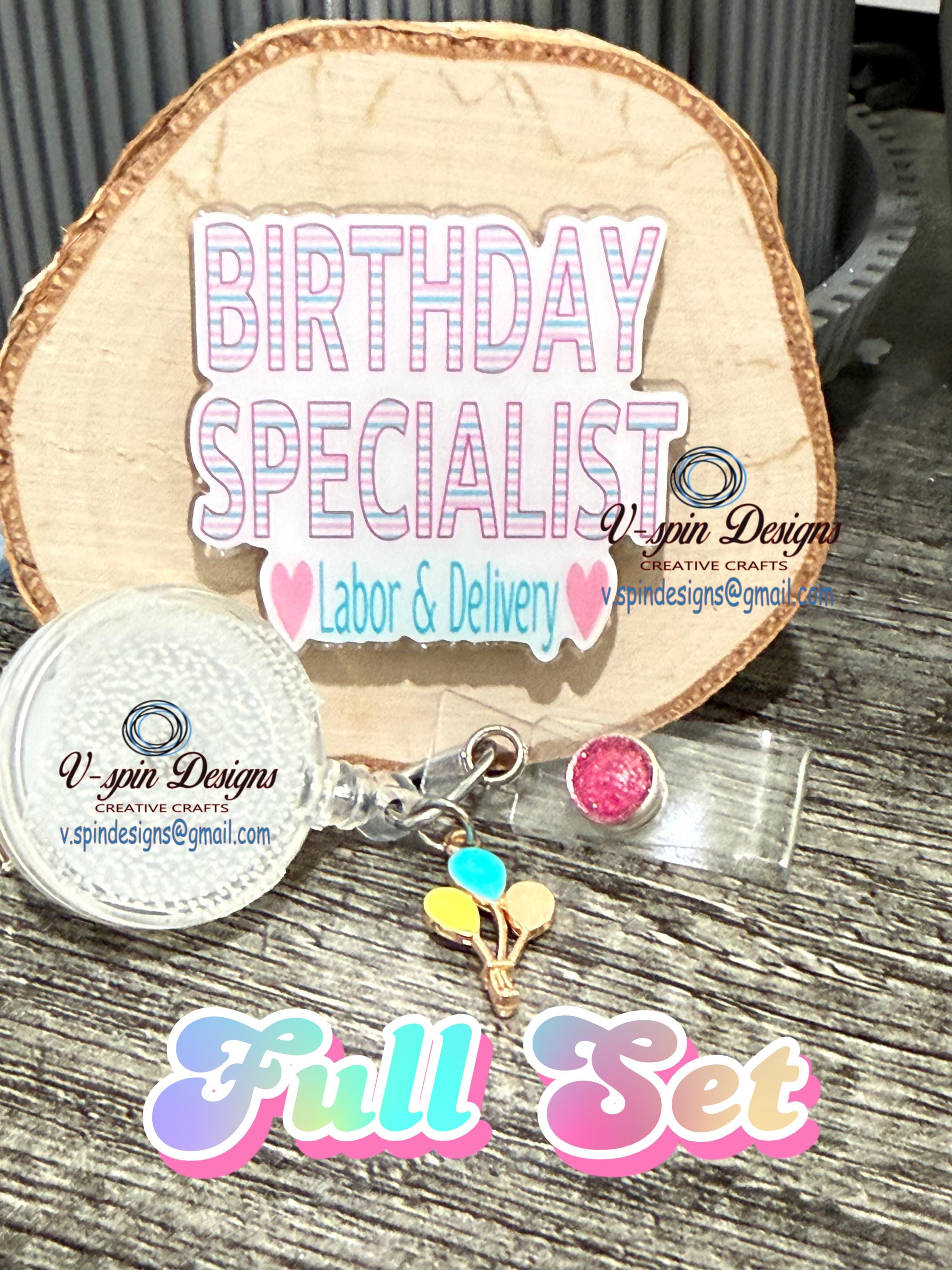 "Birthday Specialist" Labor & Delivery Badge Reel | Retractable Acrylic ID Holder