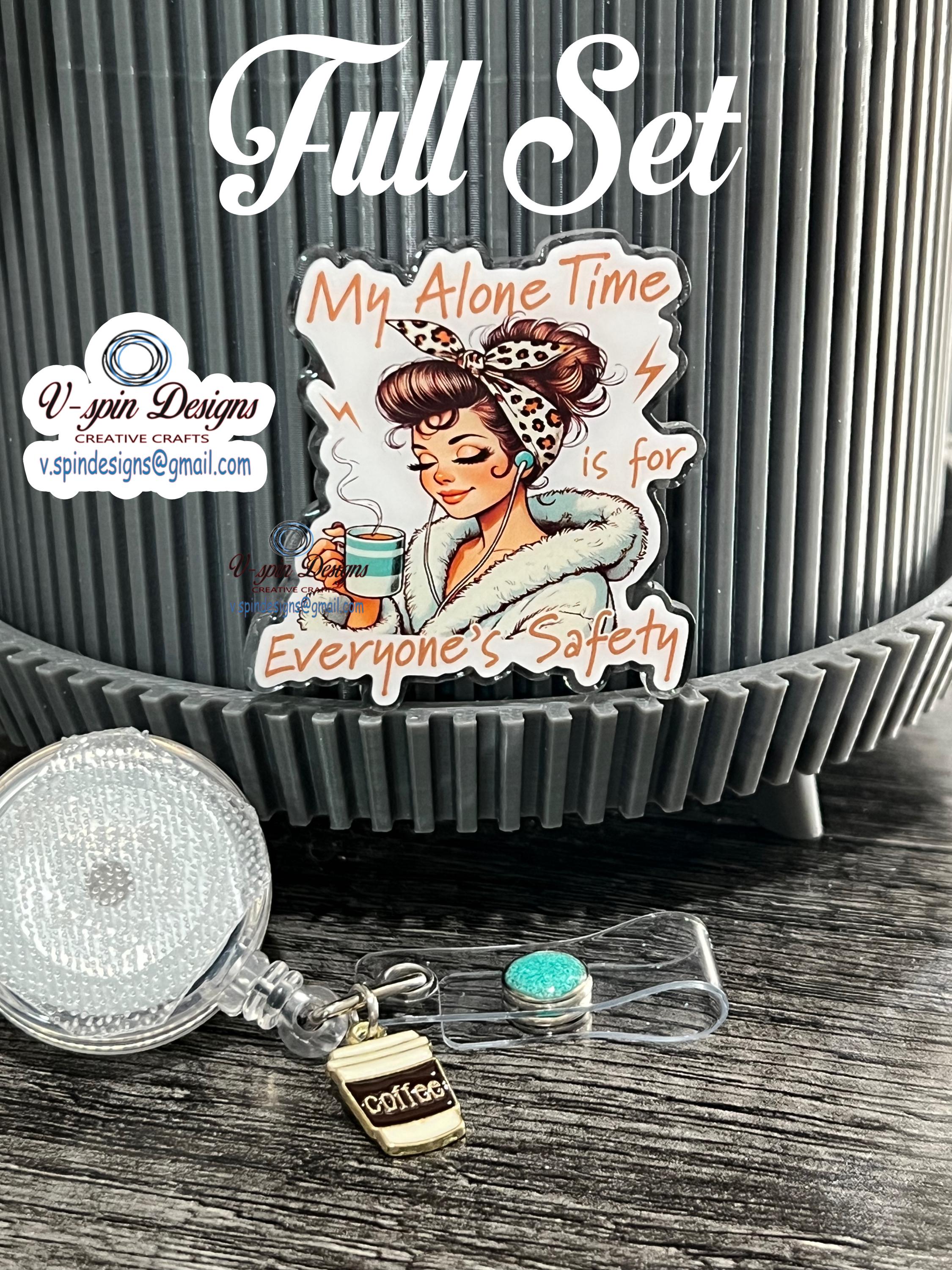 Funny 'My Alone Time' Badge Reel: Sarcastic badge reels/nurse badge reels/funny badge reels