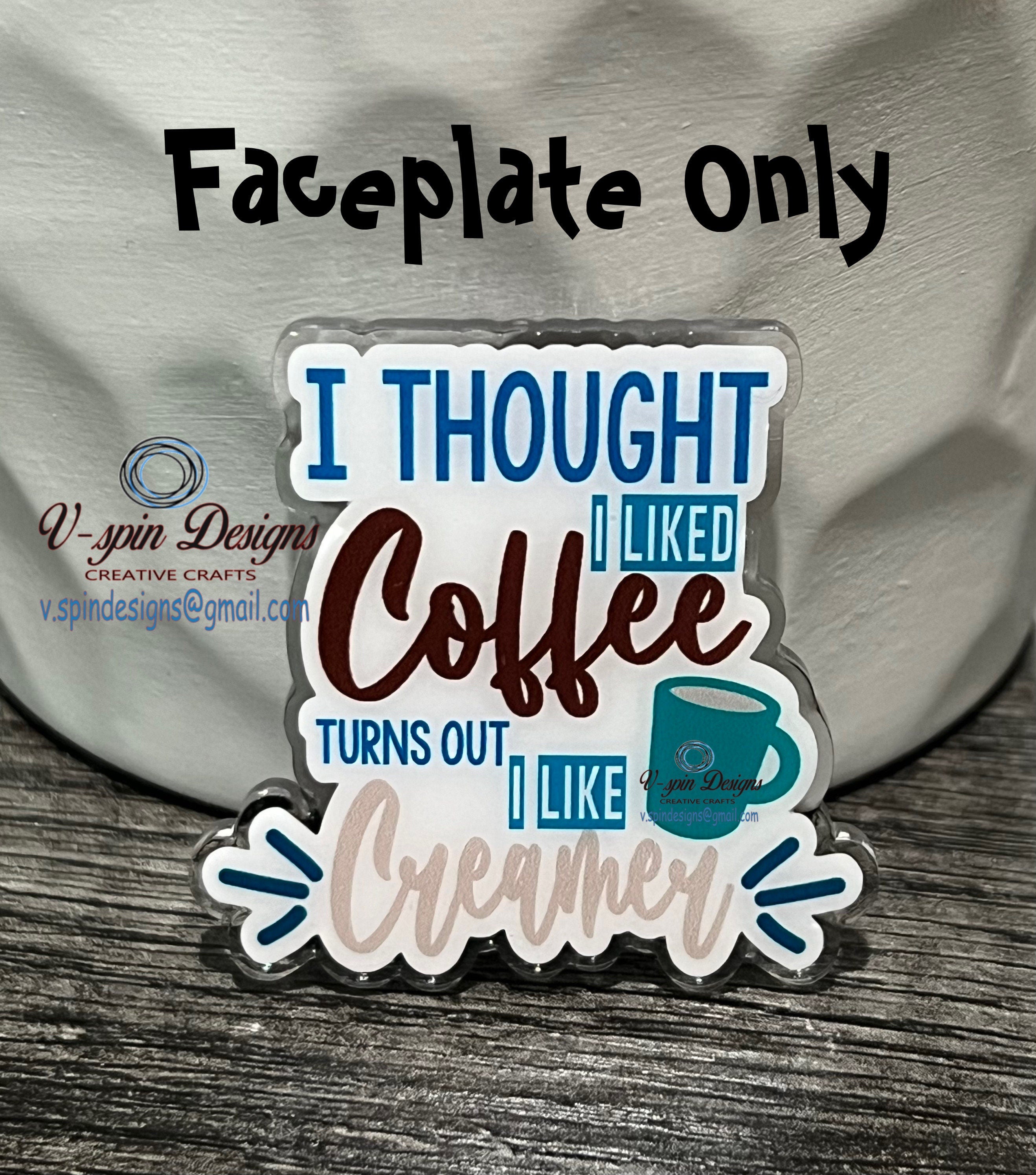 "I Thought I Liked Coffee" Badge Reel | Funny Retractable Acrylic ID Holder