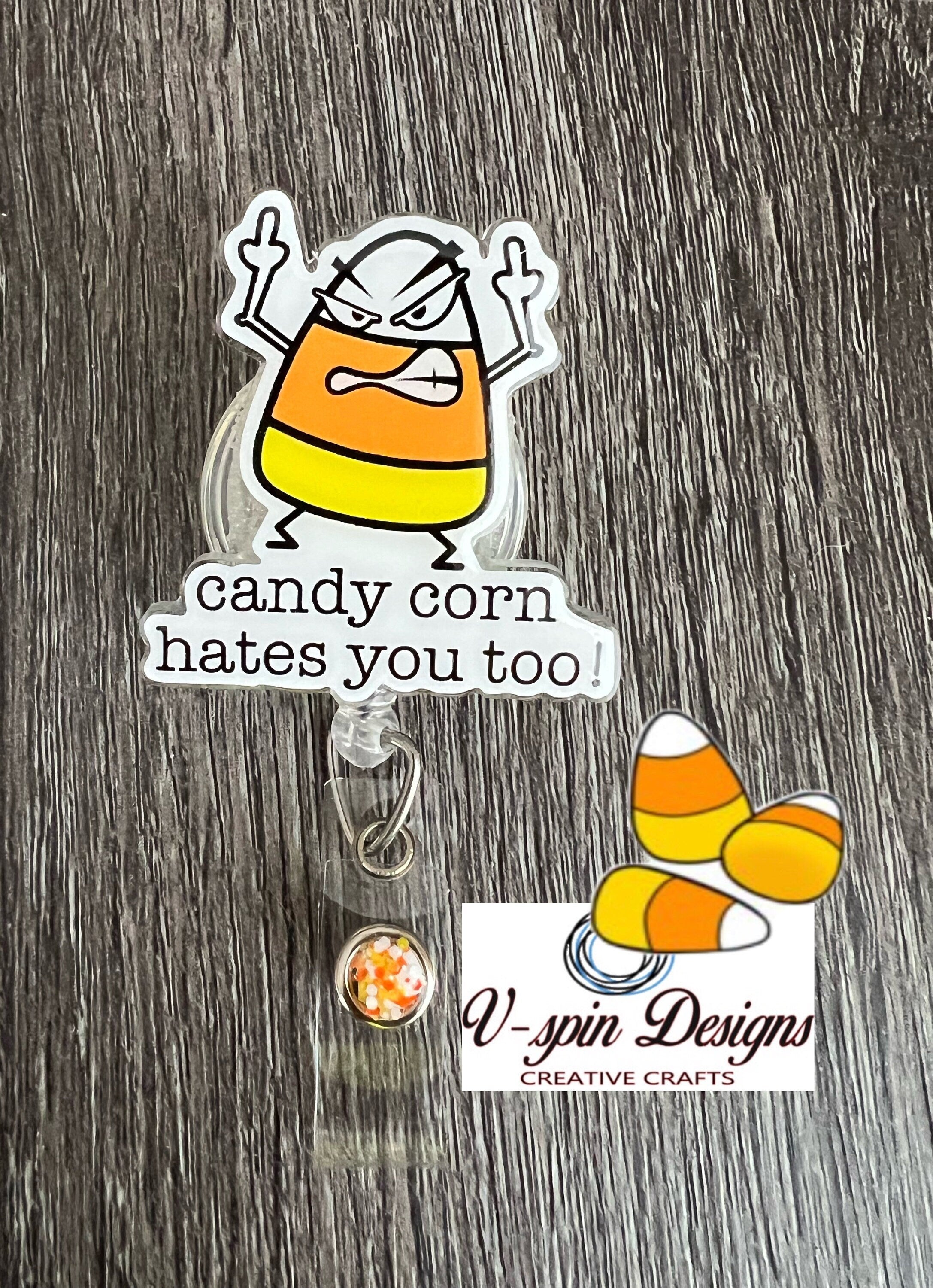 Funny “candy corn hates you too” Badge reel/nurse badge reels/funny badge reels/holiday badge reels