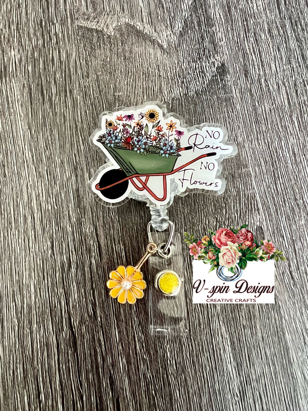 "No Rain No Flowers" Inspirational Badge Reel: Acrylic ID Holder