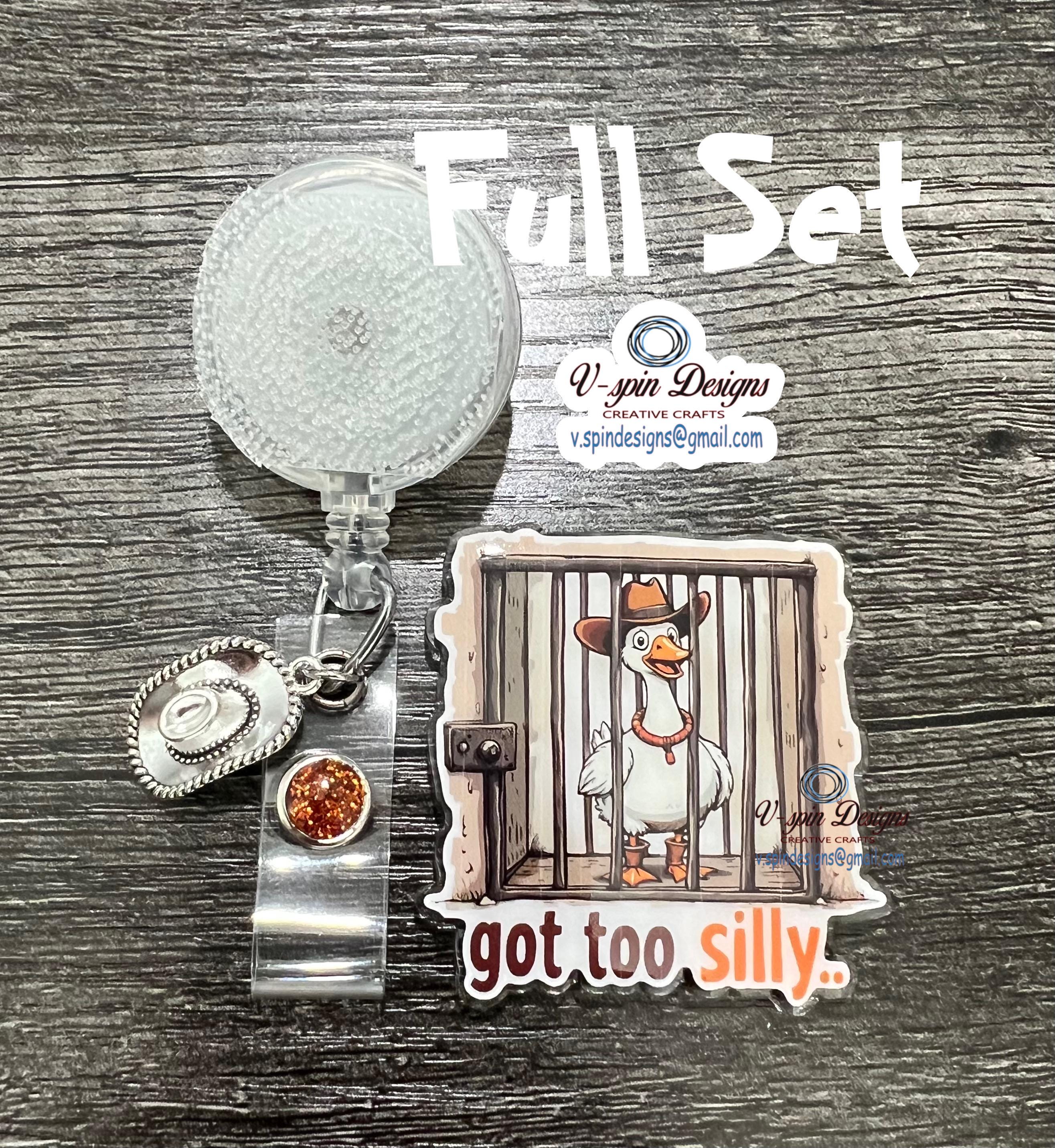 Silly Goose Jailed “Got Too Silly” Badge reel/ID Holder/nurse badge reels/funny badge reels