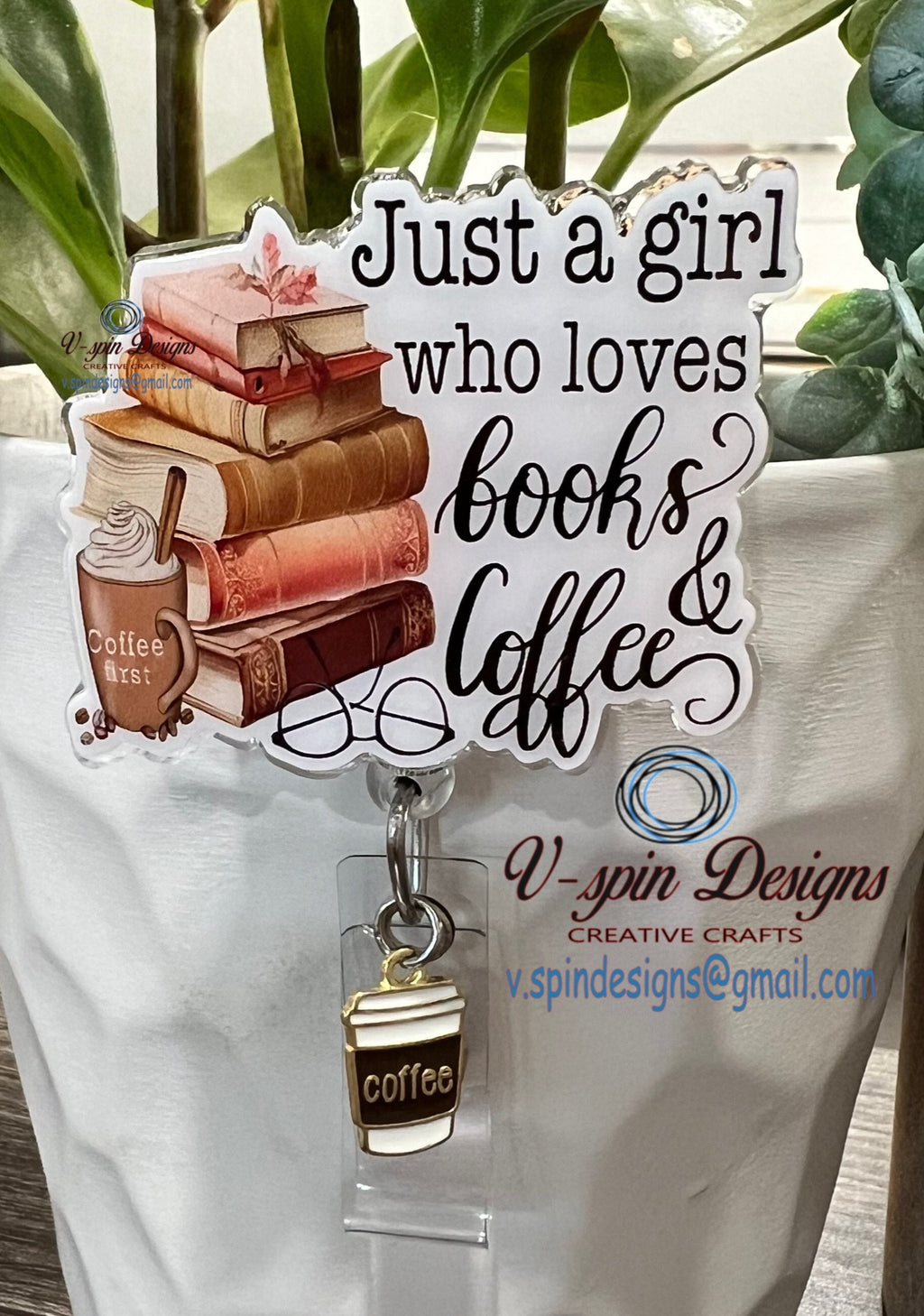 "Just a Girl Who Loves Books and Coffee" Badge Reel | Retractable Acrylic ID Holder