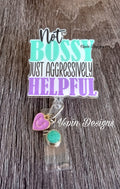 Not Bossy Badge reel/ID Holder card holder/nurse/teachers/fun/silly/funny badge reels