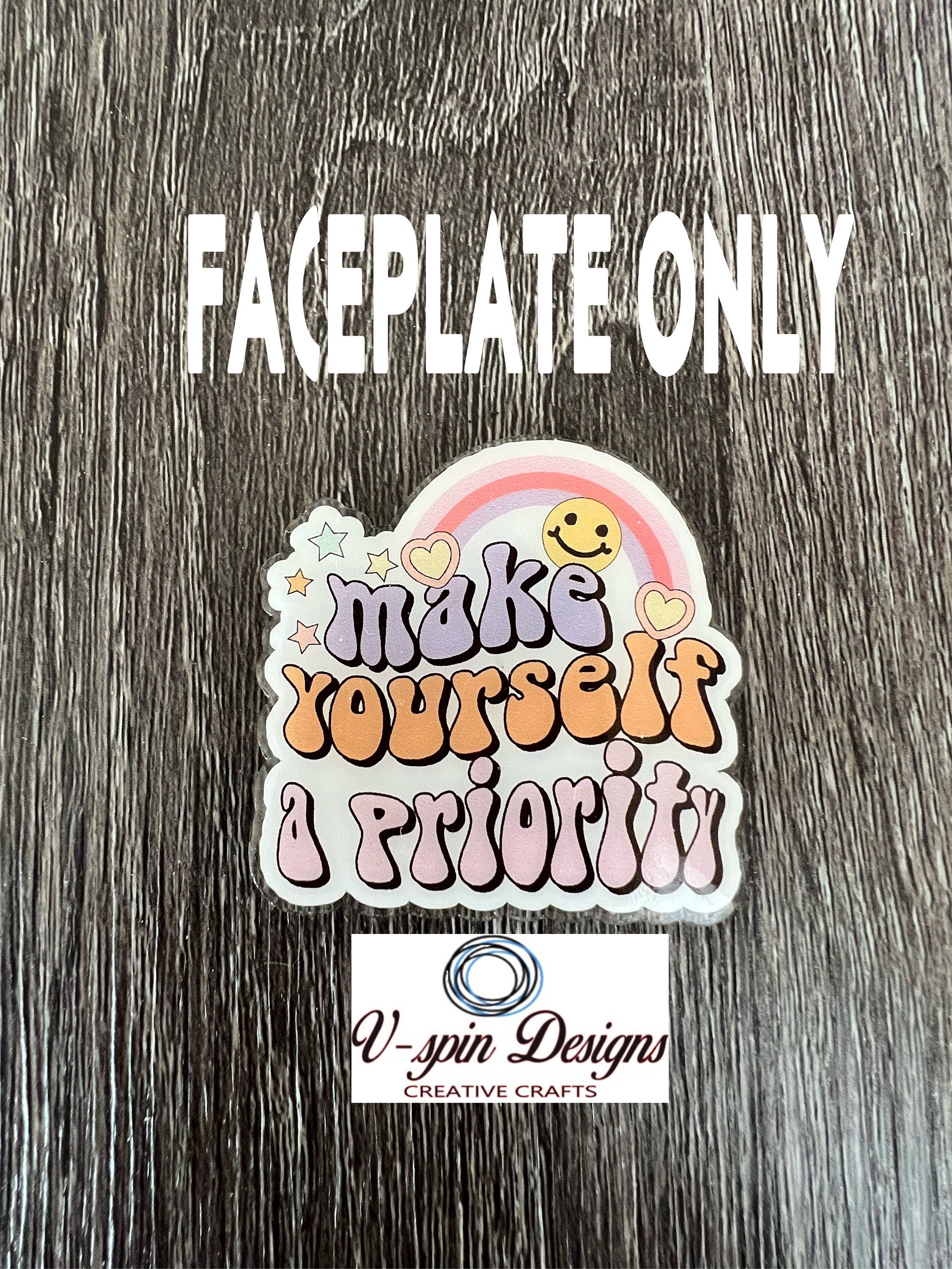 "Make Yourself a Priority" Inspirational Badge Reel: Acrylic ID Holder