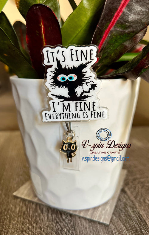 "I'm Fine, It's Fine, Everything's Fine" Black Cat Badge Reel | Funny Retractable ID Holder
