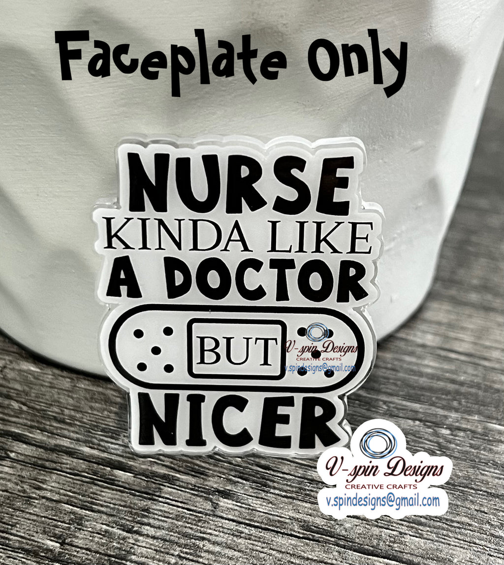 Nurse Kinda like a Doctor” Badge reel/ID Holder card holder/nurse/fun/silly/RN