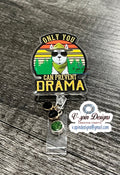 Only you can prevent Drama Llama Badge reel/ID Holder/card holder/nurse/fun/silly