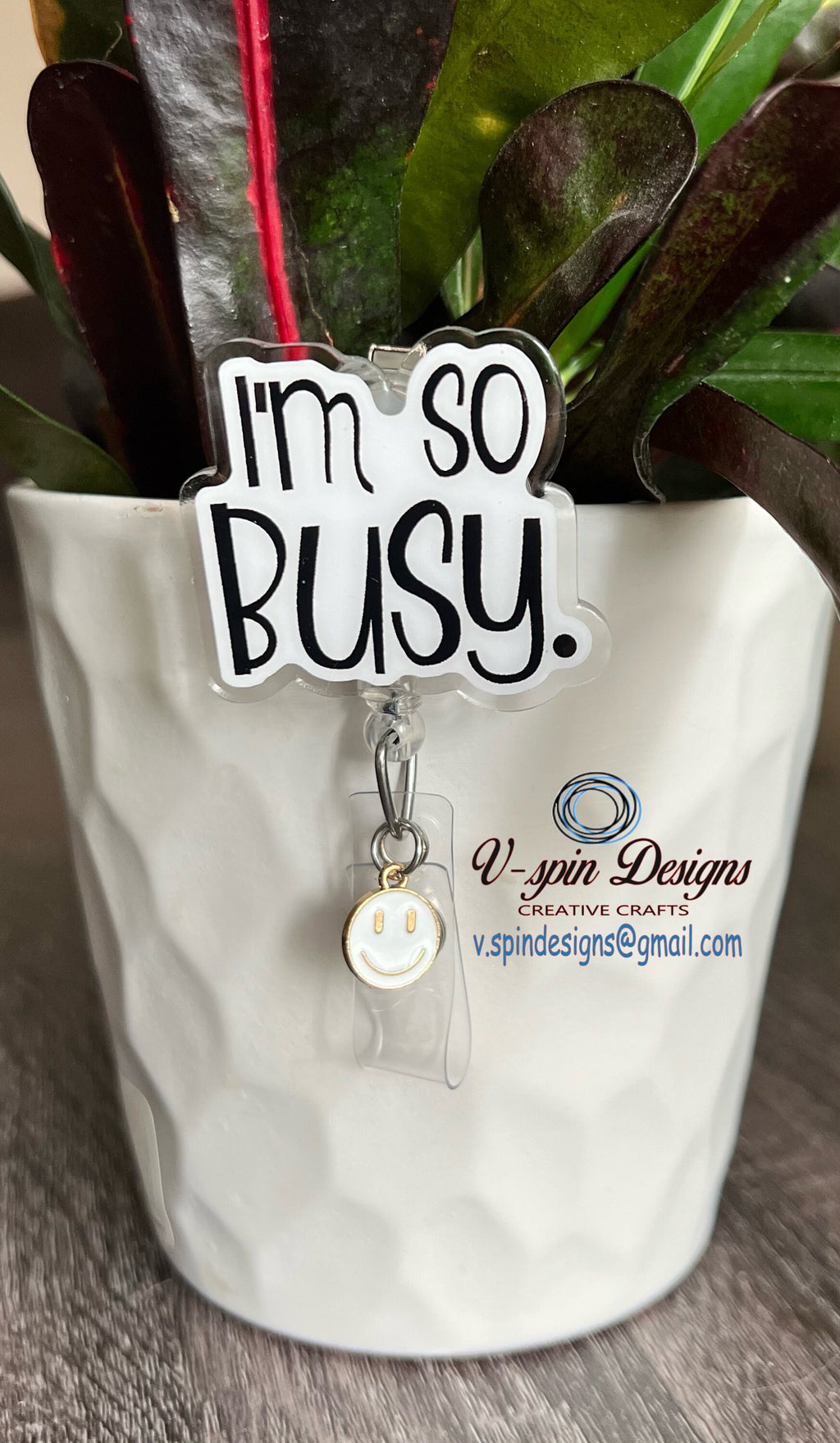 I’m so Busy Badge reel/ID Holder card holder/nurse/teachers/funny badge reels