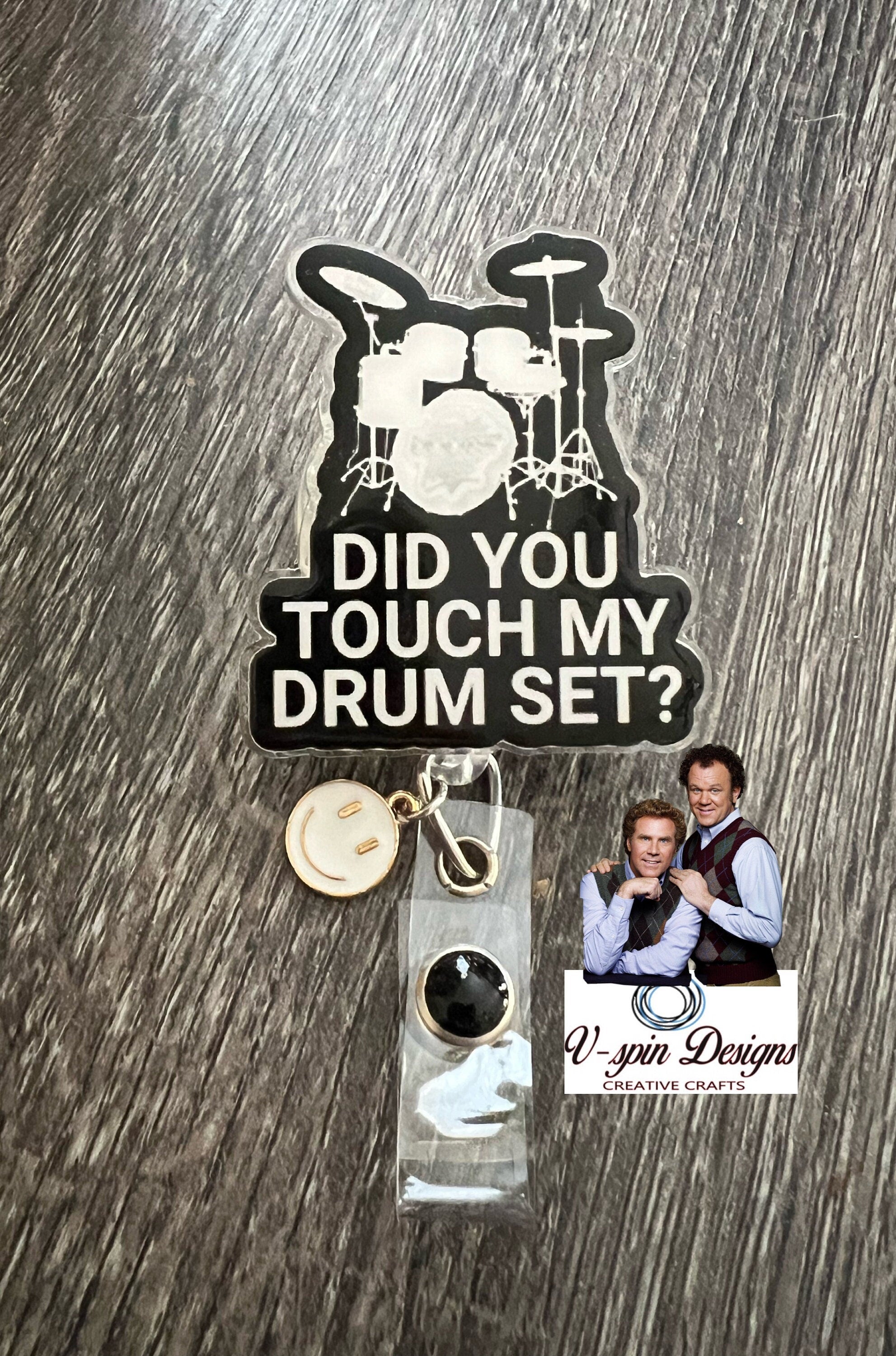 "Did You Touch My Drum set?" Badge Reel | Funny Retractable Acrylic ID Holder