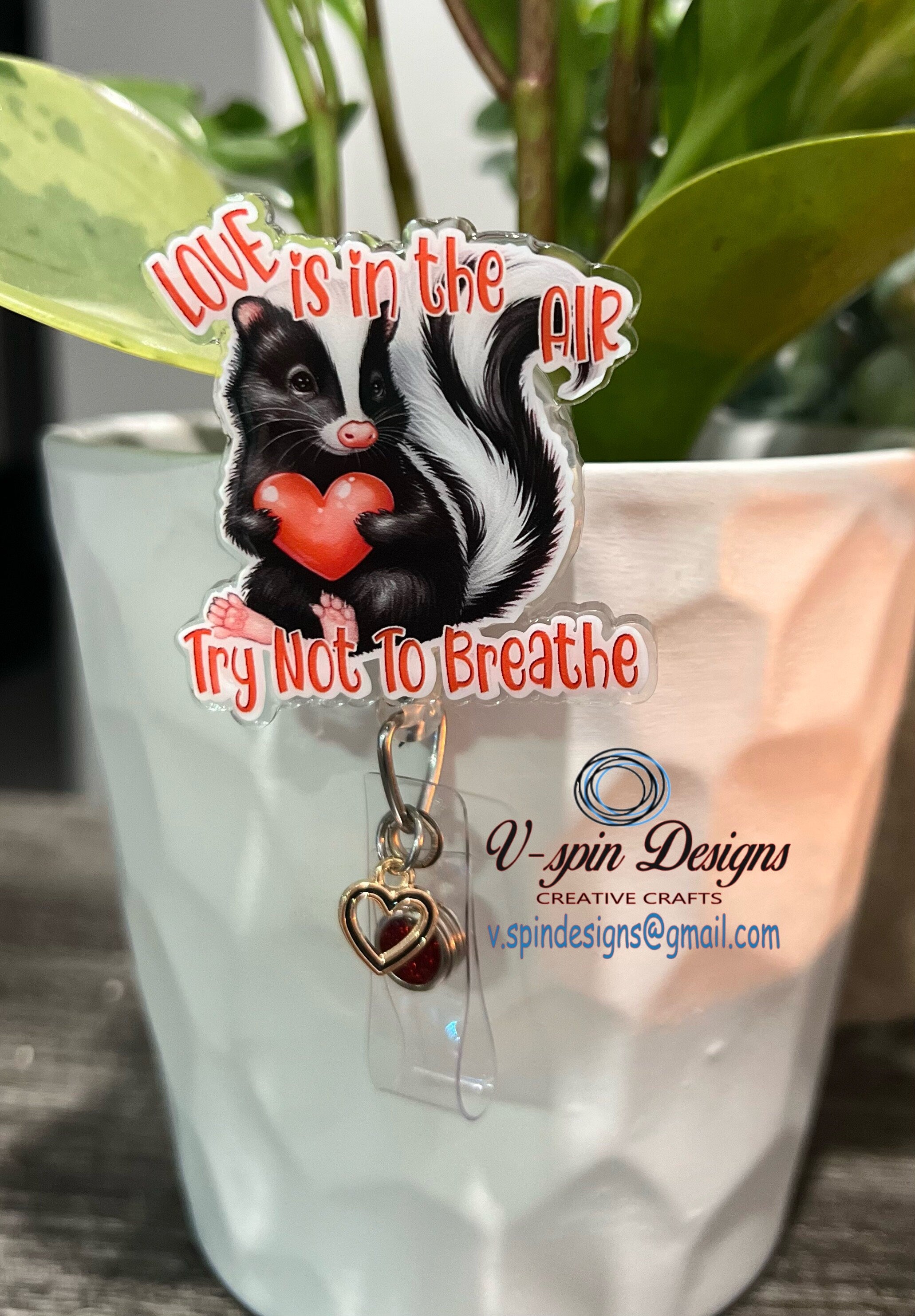 Love is in the air try not to breathe Skunk, badge reel/ID Holder/card holder/teachers/nurses/valentines