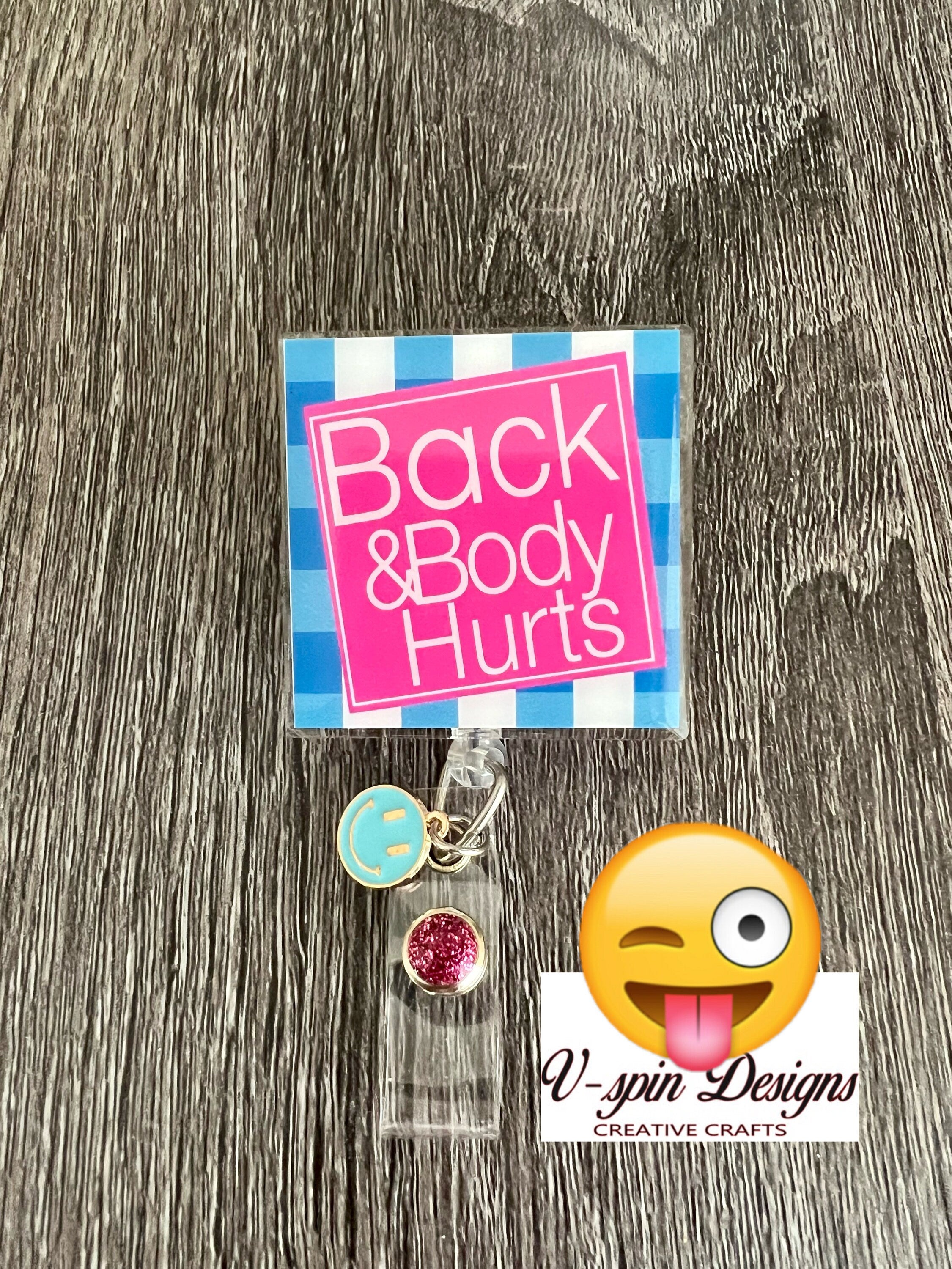 "Everything Hurts" Funny Body Badge Reel | Retractable Acrylic ID Holder
