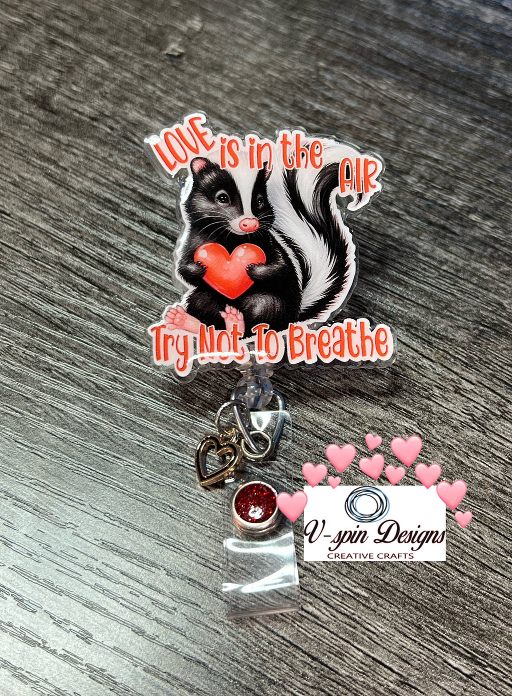Love is in the air try not to breathe Skunk, badge reel/ID Holder/card holder/teachers/nurses/valentines