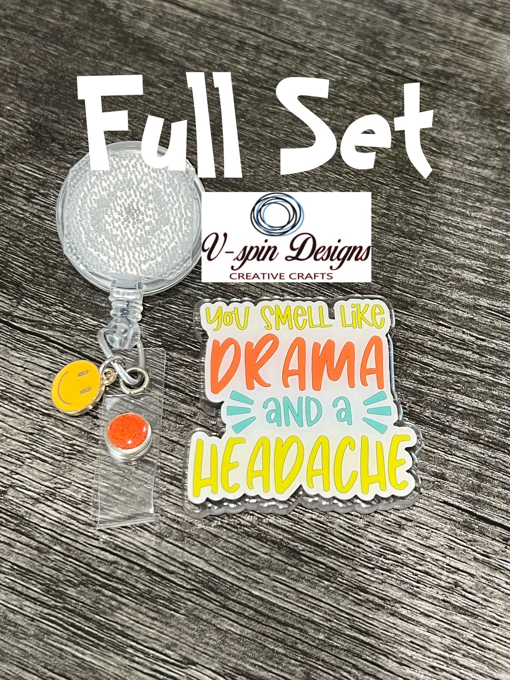 "You Smell Like Drama & a Headache" Badge Reel | Funny Retractable Acrylic ID Holder