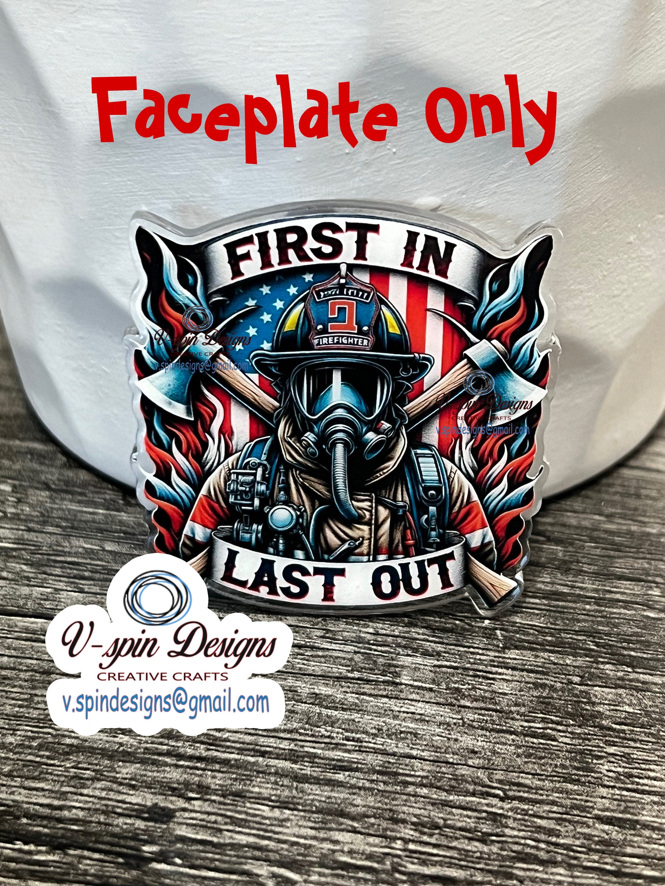 Firefighter Badge Reel: "First In Last Out" Acrylic ID Holder