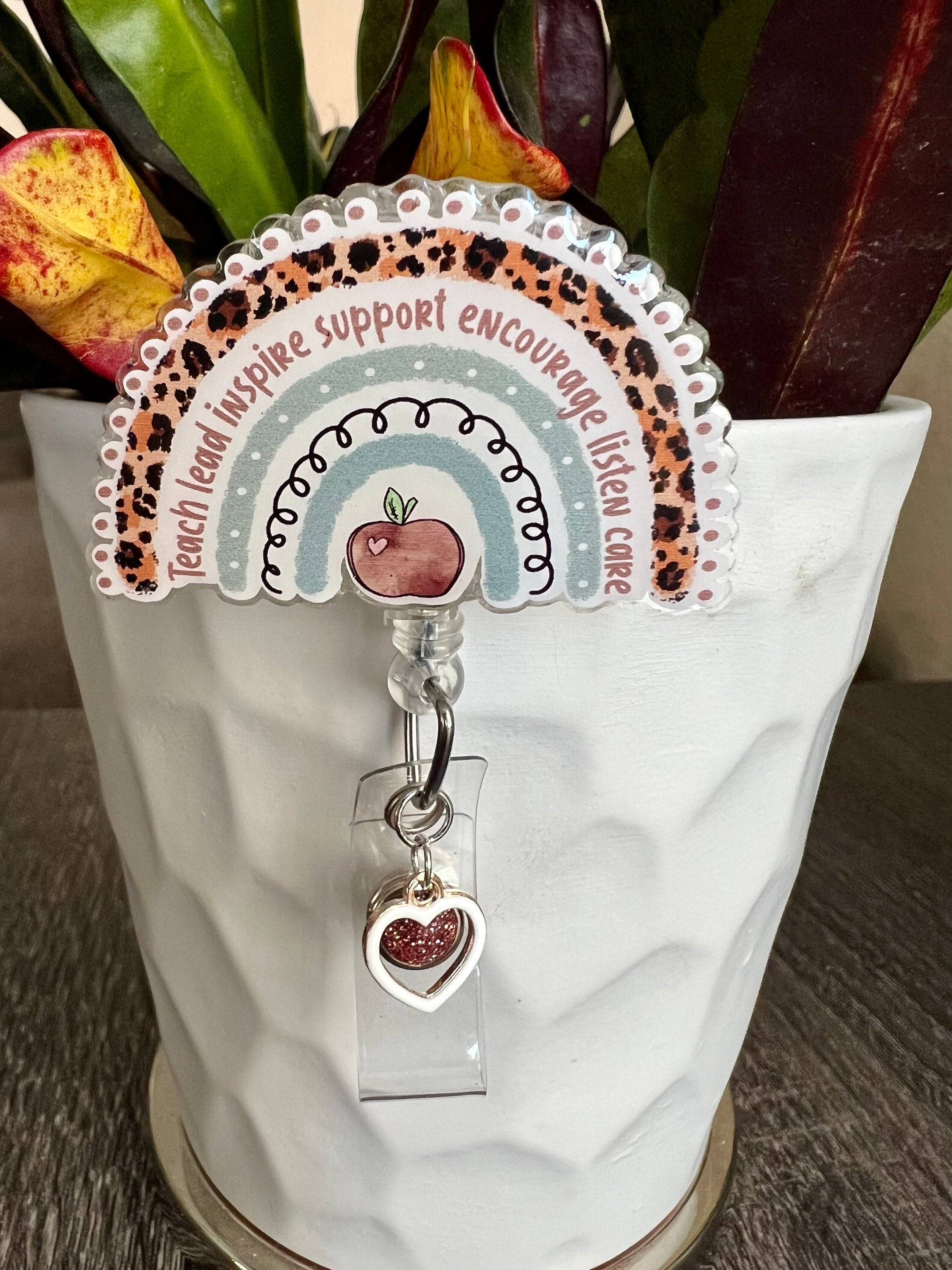 "Teach, Lead, Inspire" Badge Reel | Retractable Acrylic ID Holder for Teachers