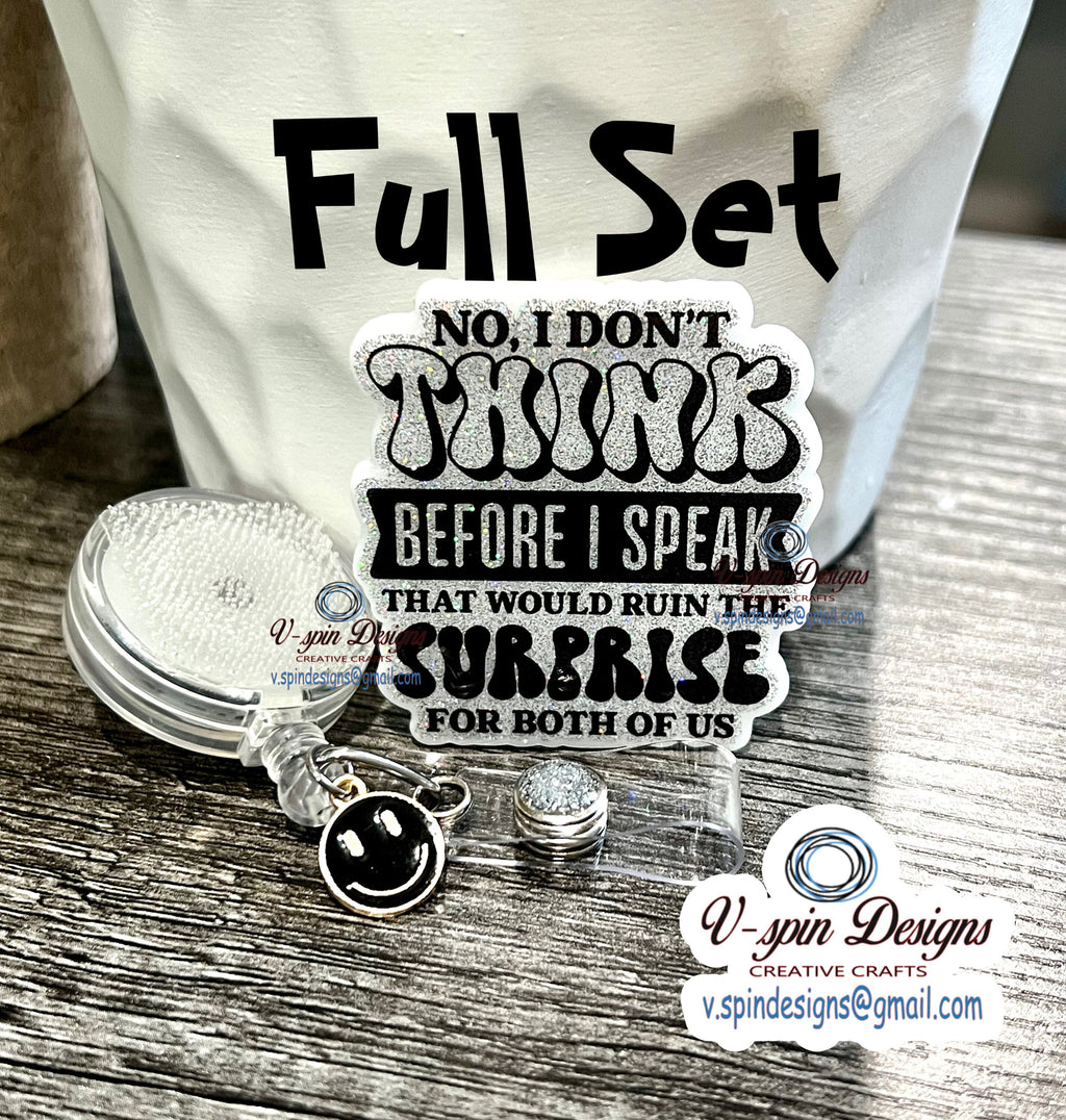 No I Don’t Think Badge reel/funny badge reels
