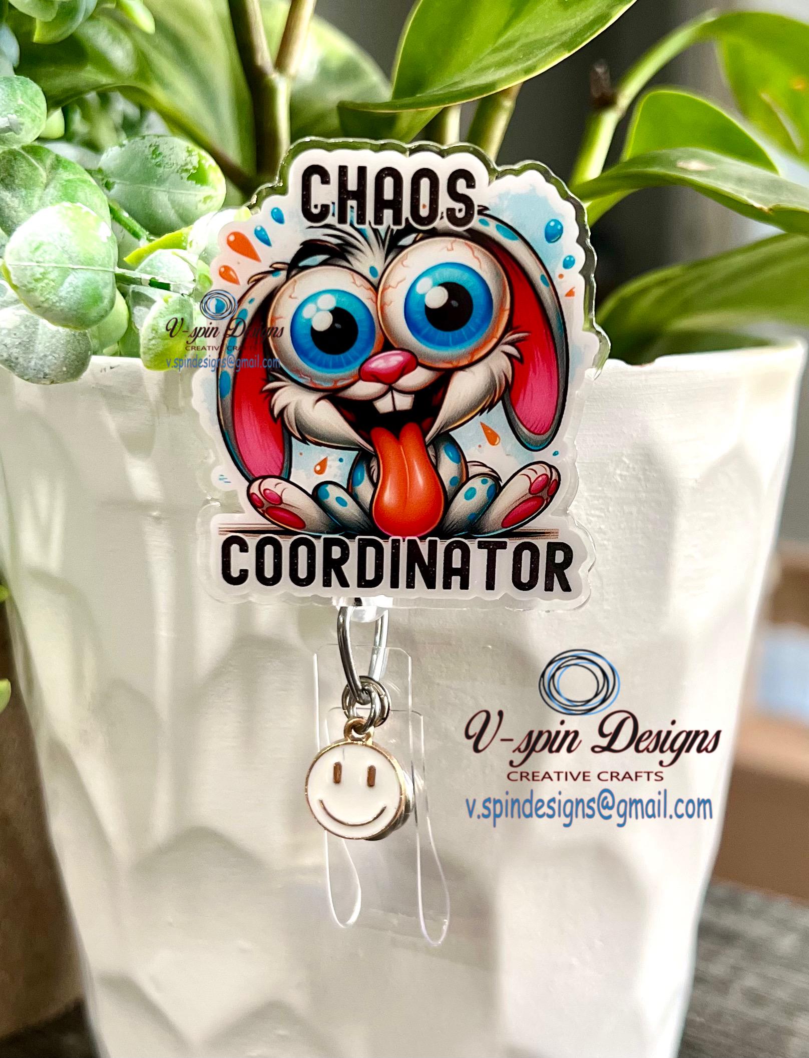 Chaos Coordinator Bunny Badge reel/ID Holder card holder/nurse/teachers/fun/silly