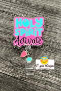Funny “Holy Spirit Activate” Badge reel/ID Holder card holder/nurse/southern/fun/silly badge reels