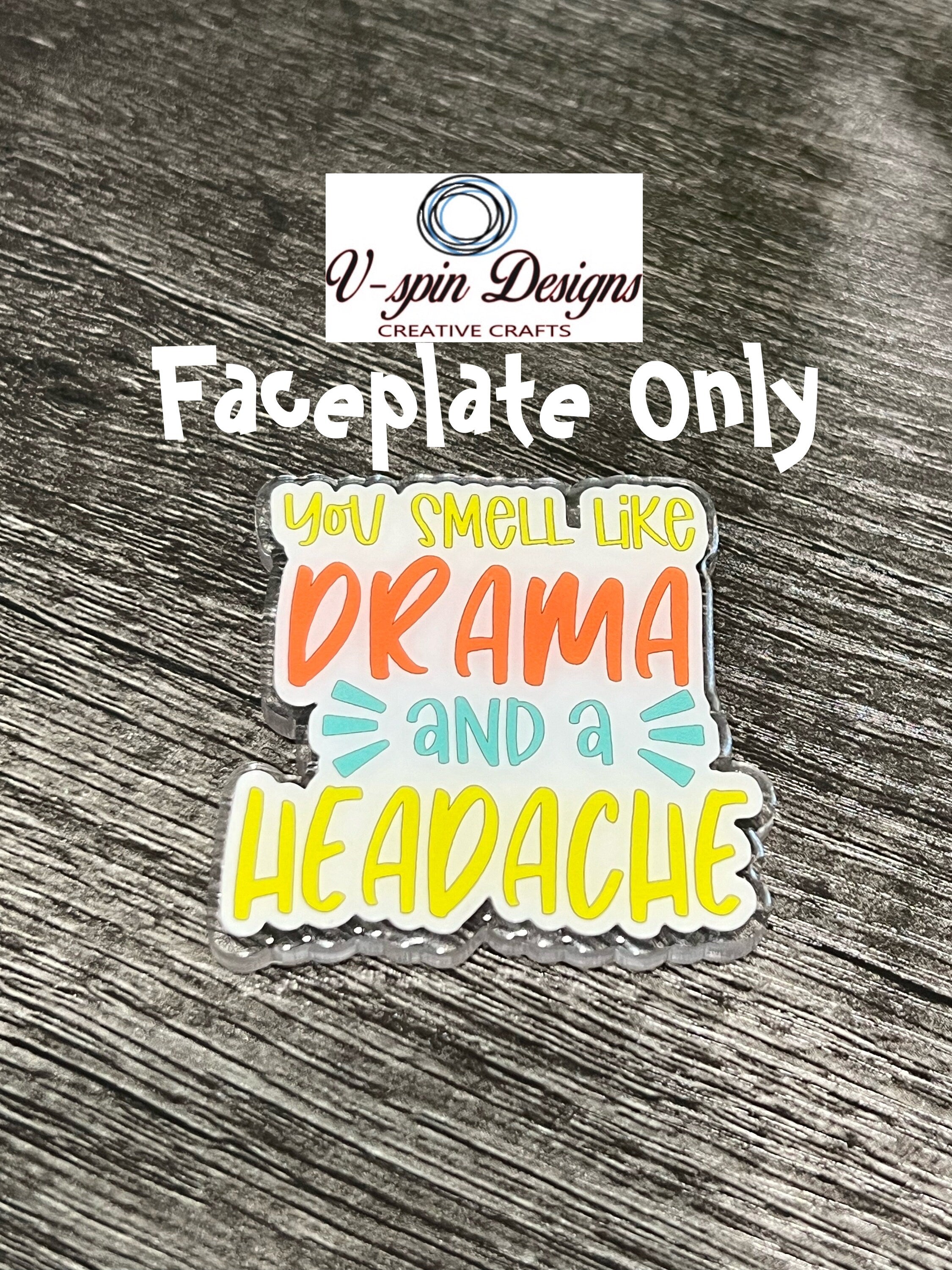 "You Smell Like Drama & a Headache" Badge Reel | Funny Retractable Acrylic ID Holder