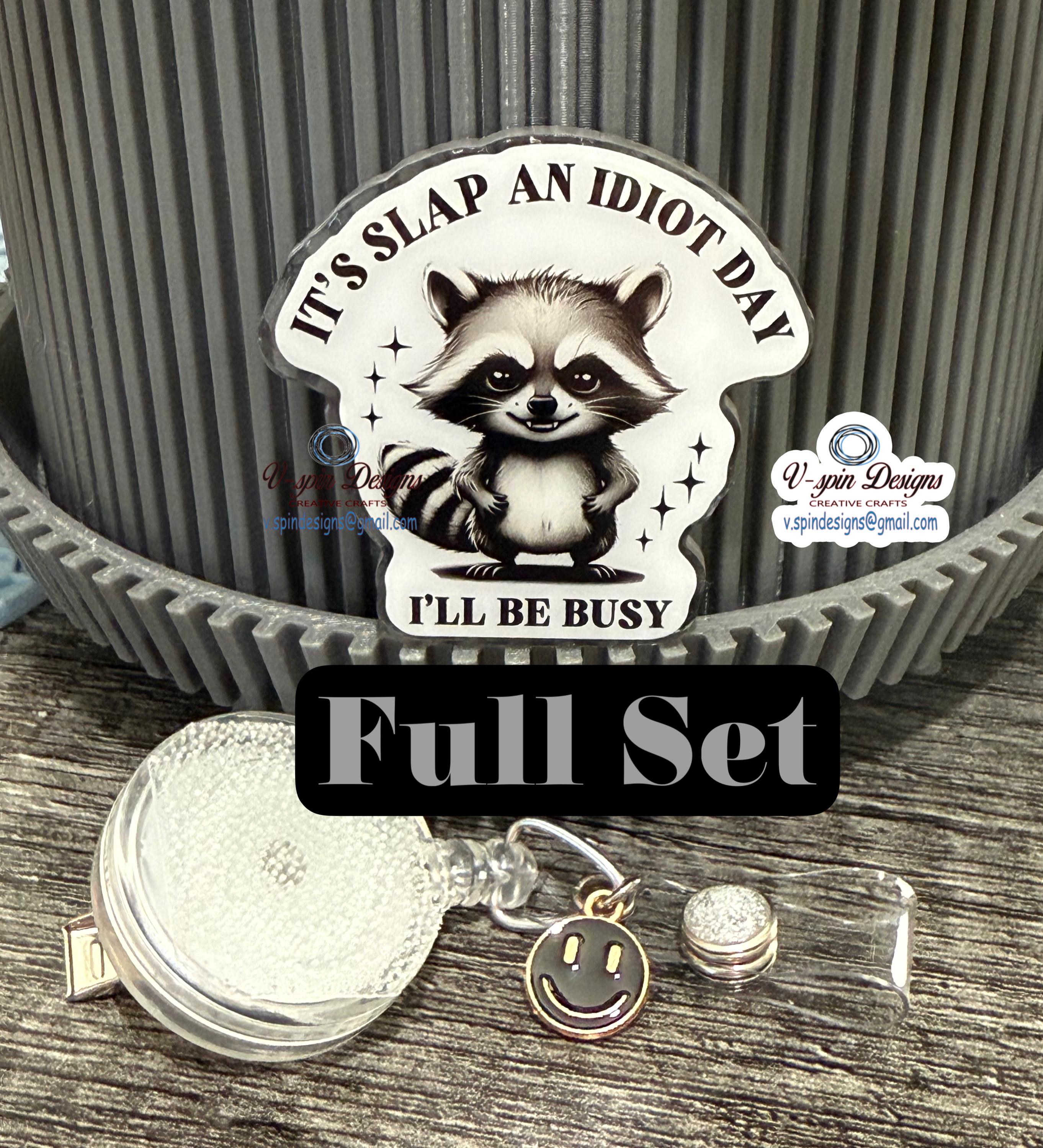 Racoon slap an idiot day Badge reel/ID Holder card holder/nurse/teachers/fun/silly badge reels