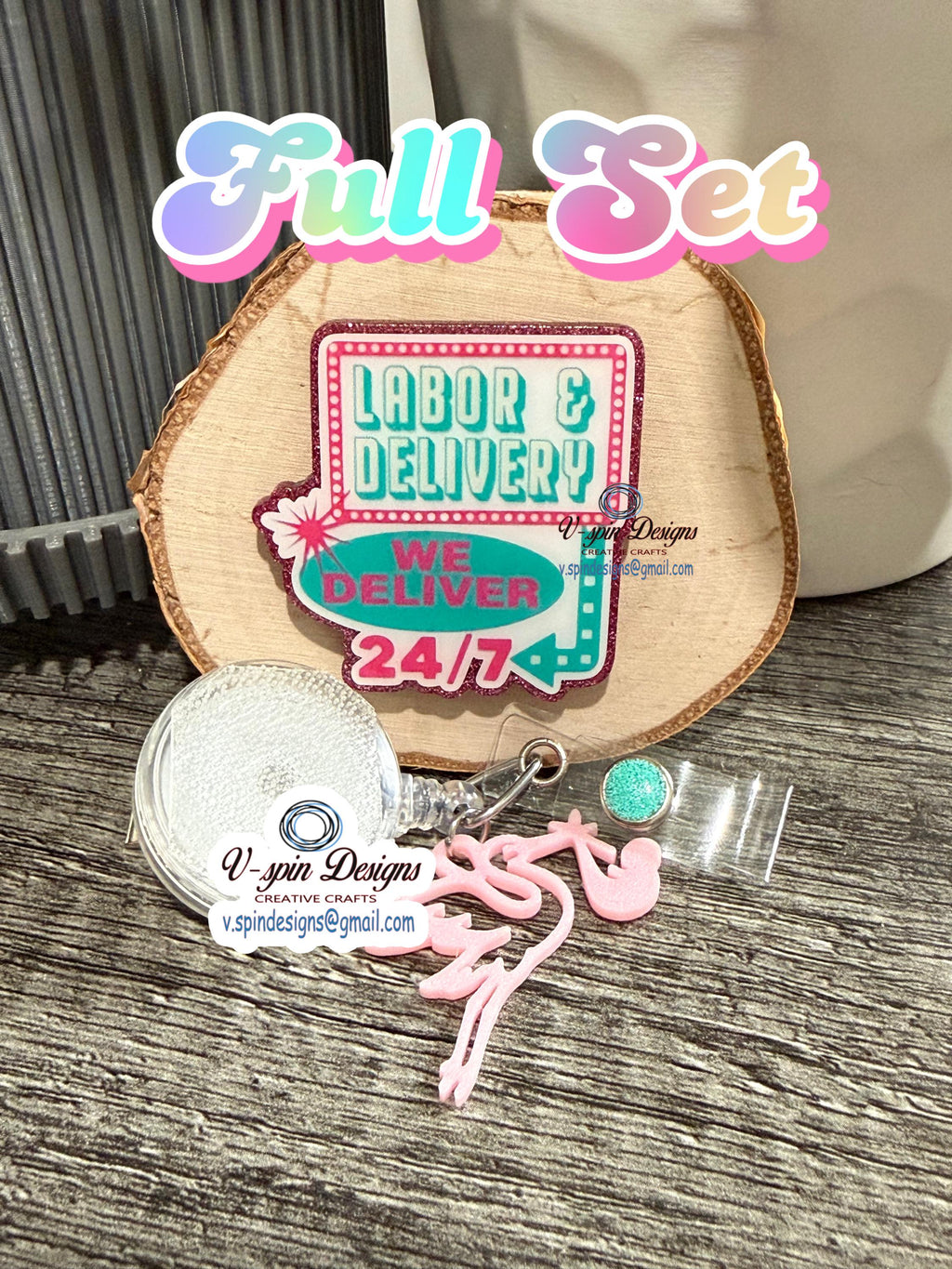 Labor & Delivery "We Deliver 24/7" Badge Reel: Retractable Nurse ID Holder