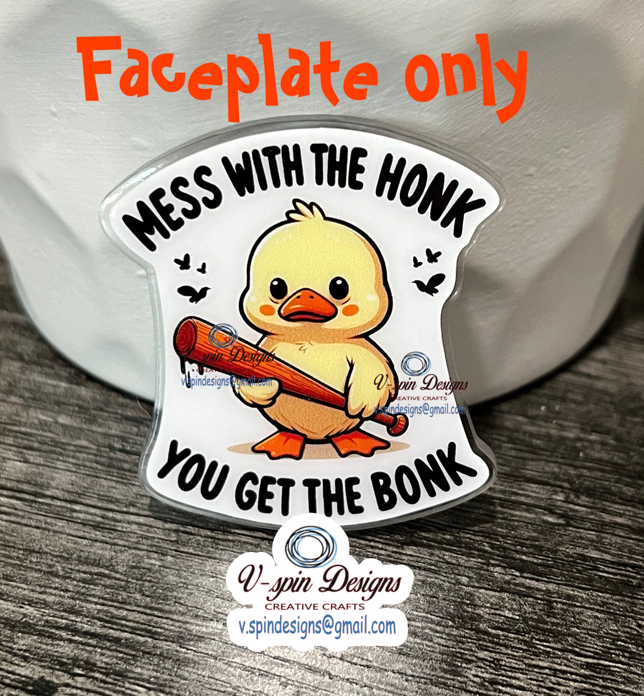 "Mess with the Honk, Get the Bonk" Funny Duck Badge Reel: Acrylic ID Holder