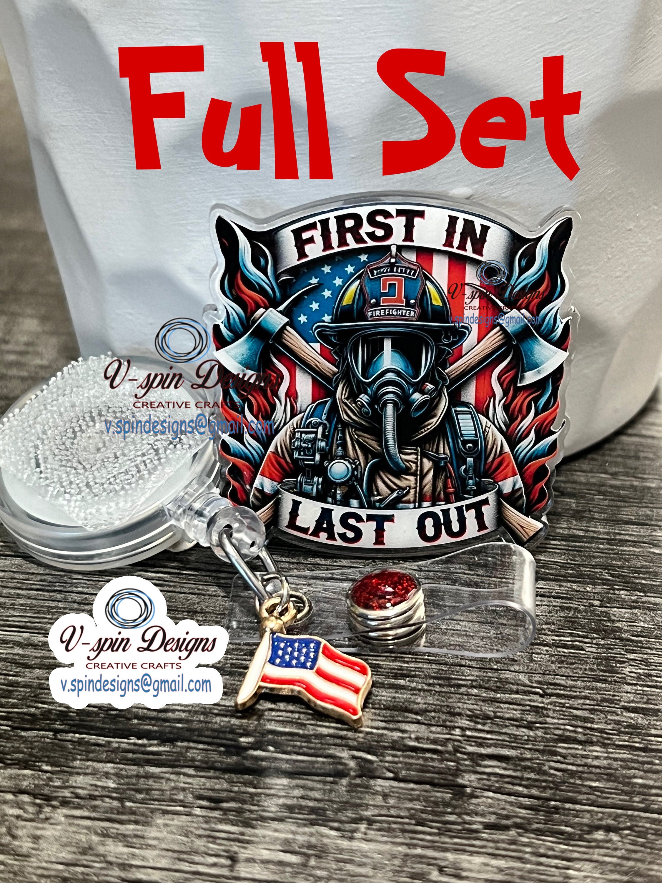 Firefighter Badge Reel: "First In Last Out" Acrylic ID Holder