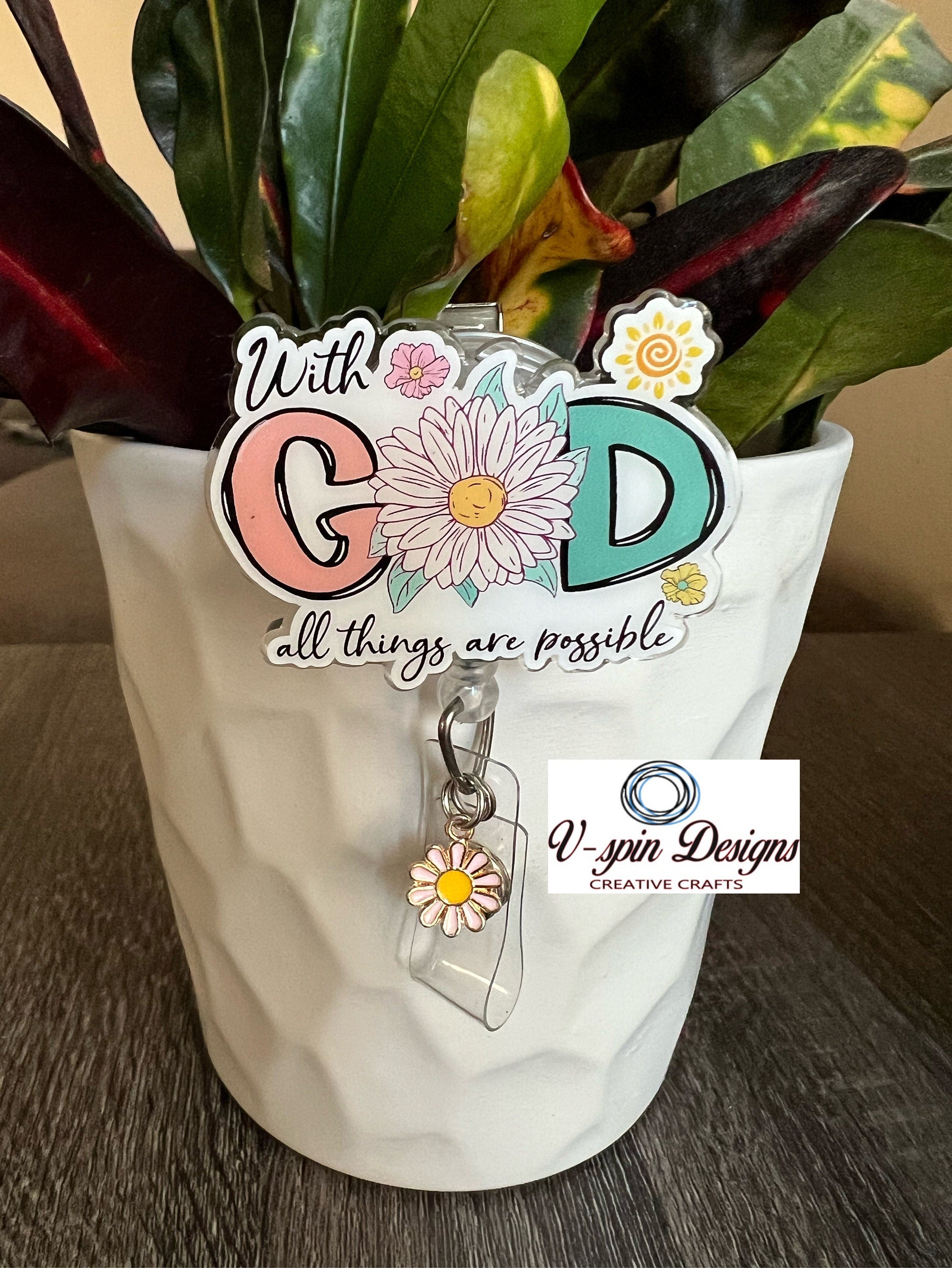 "With God All Things Are Possible" Badge Reel | Inspirational Retractable ID Holder