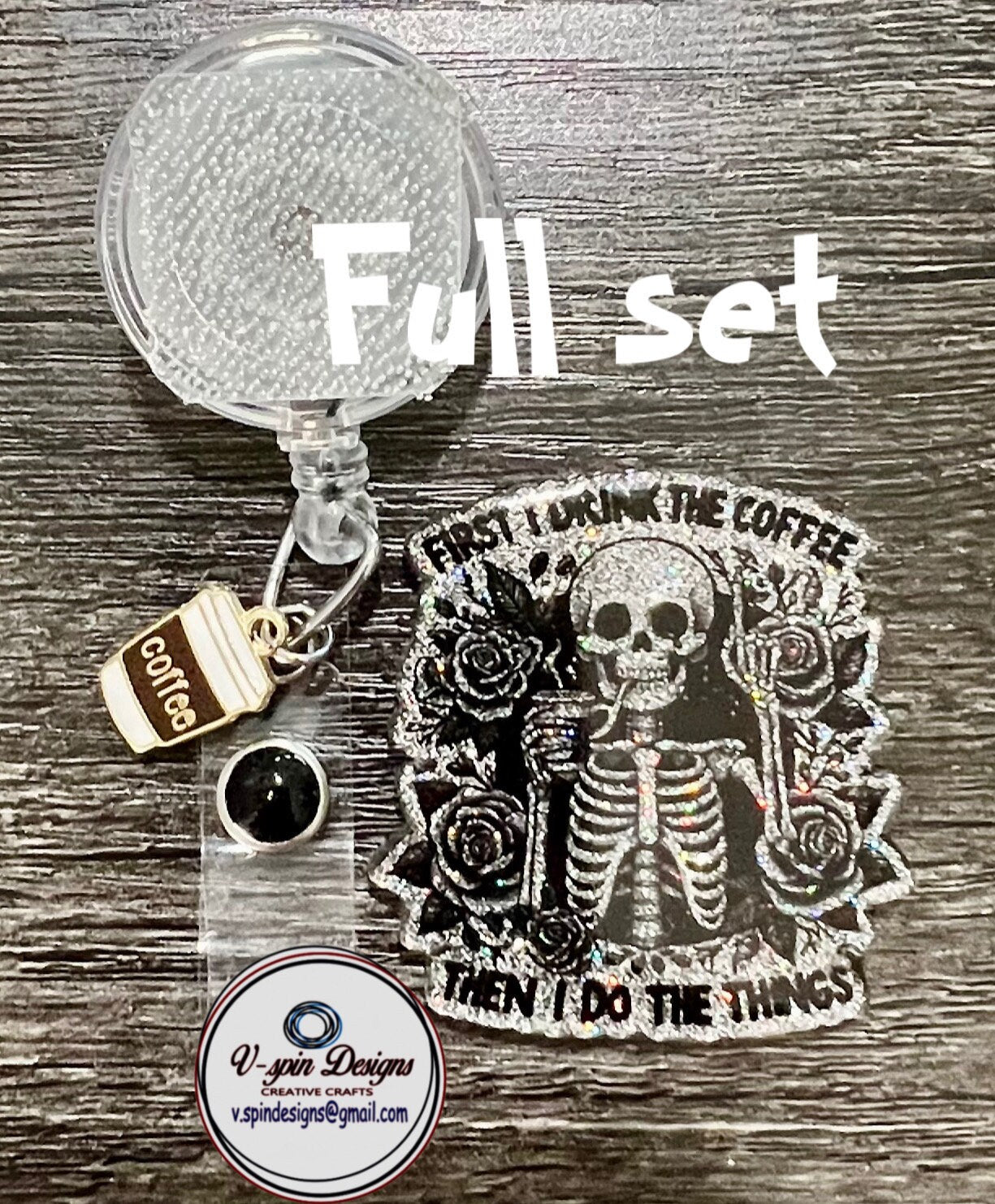 Skeleton “First I drink the coffee” Badge reel/ID Holder card holder/nurse/teachers/funny badge reels/coffee badge reels